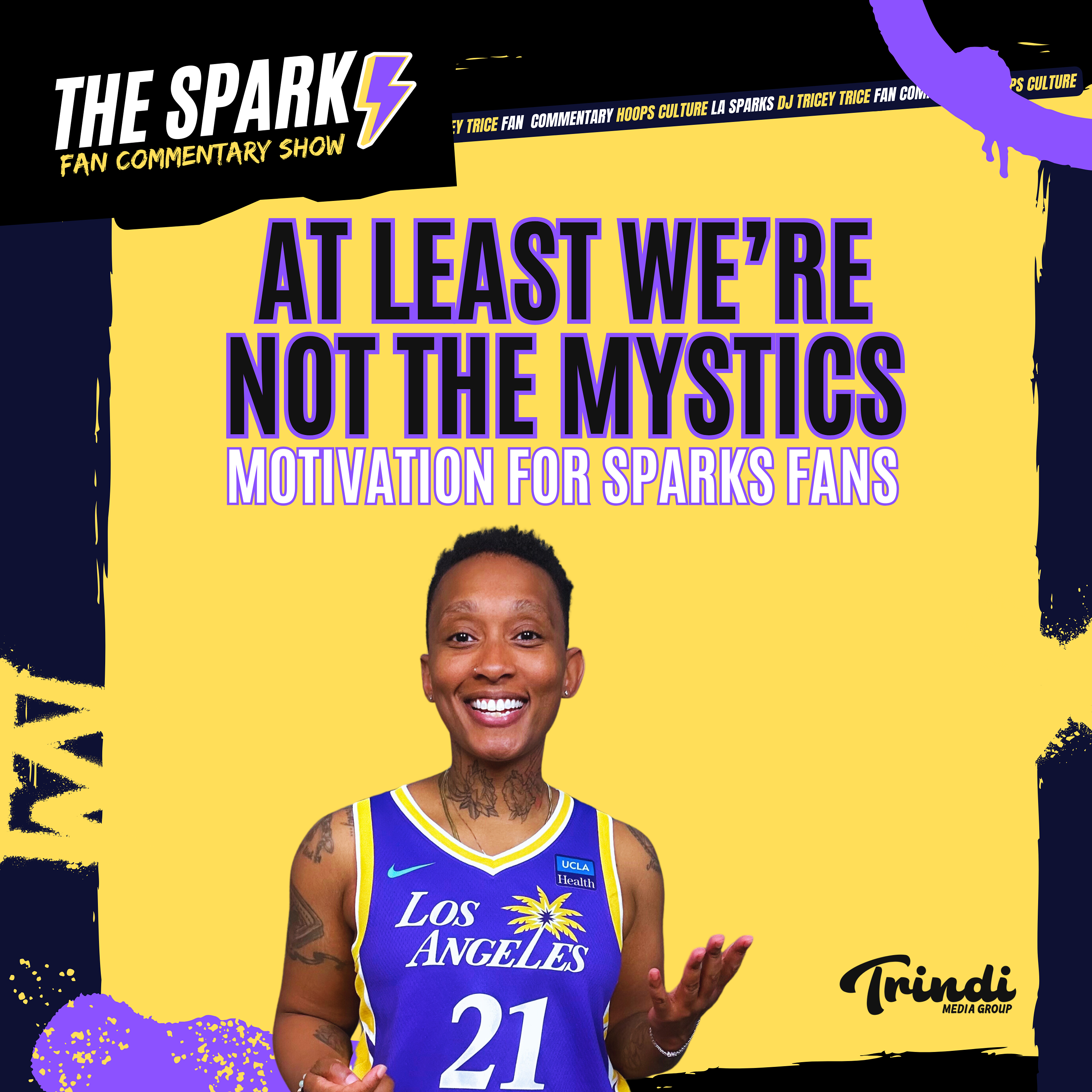 At Least We're Not The Mystics: Motivation for LA Sparks Fans