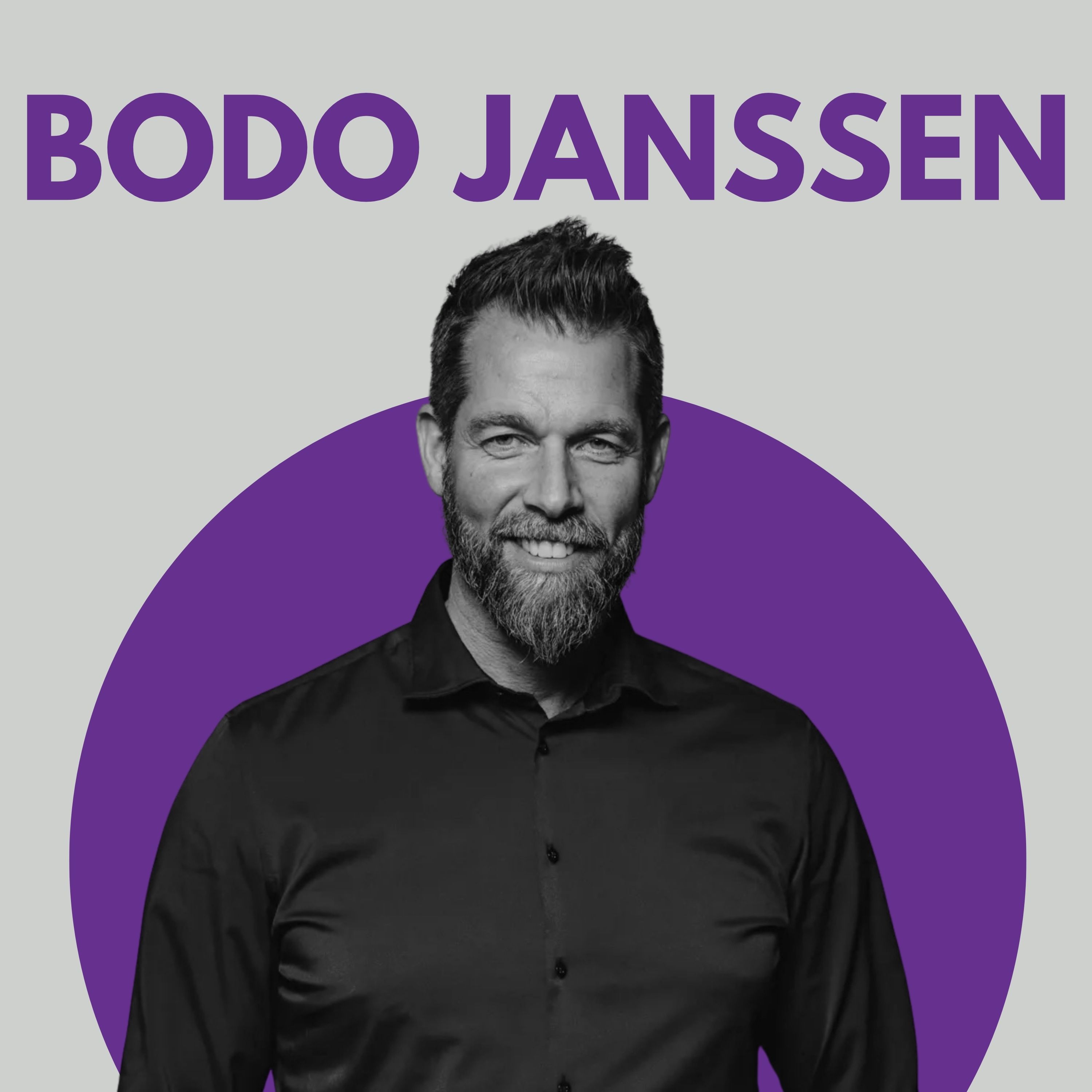 #47 Führen durch Vertrauen | Angst als Entwicklungsmotor | Entwicklung gemeinsamen Verständnis - Bodo Janssen