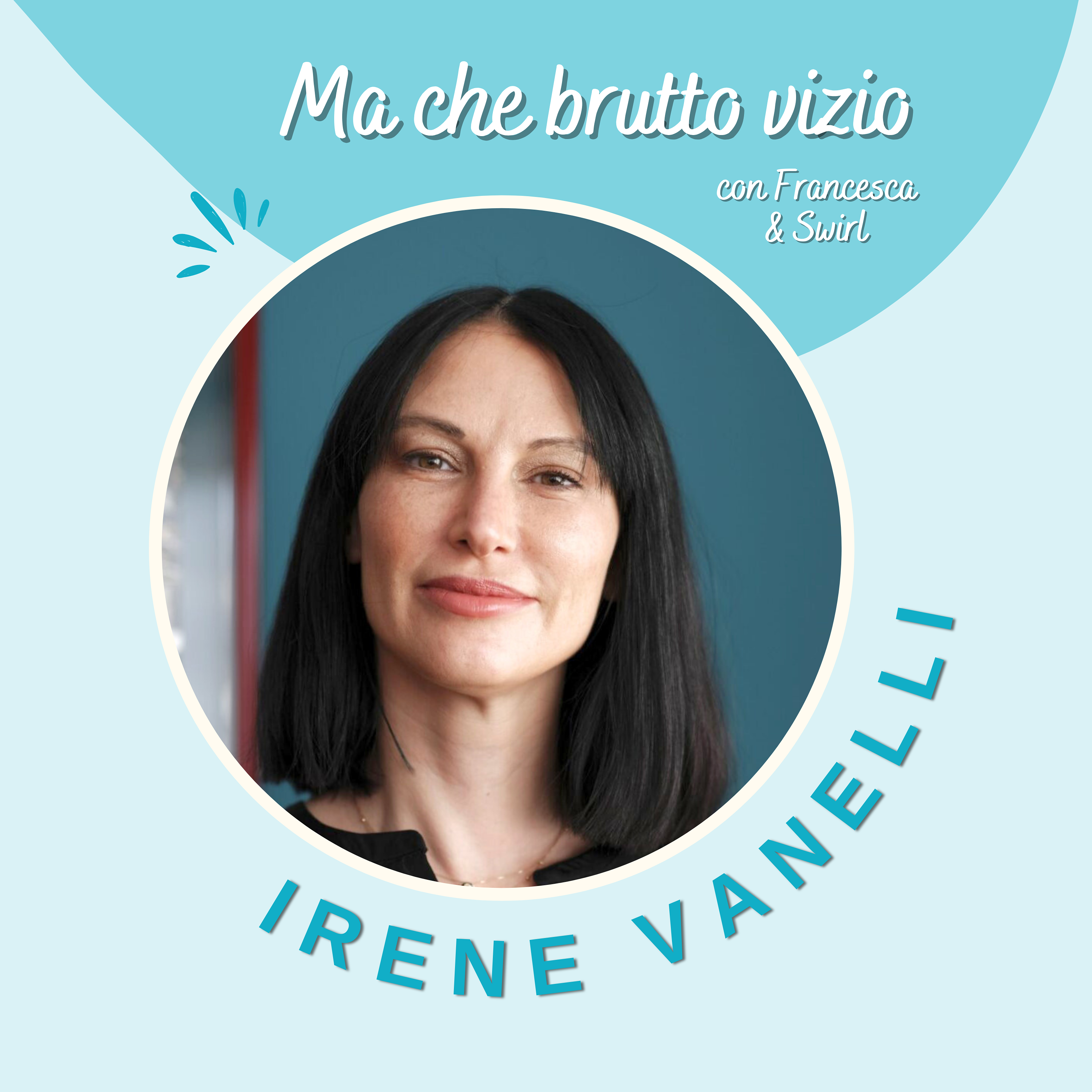 Ma Che Brutto Vizio