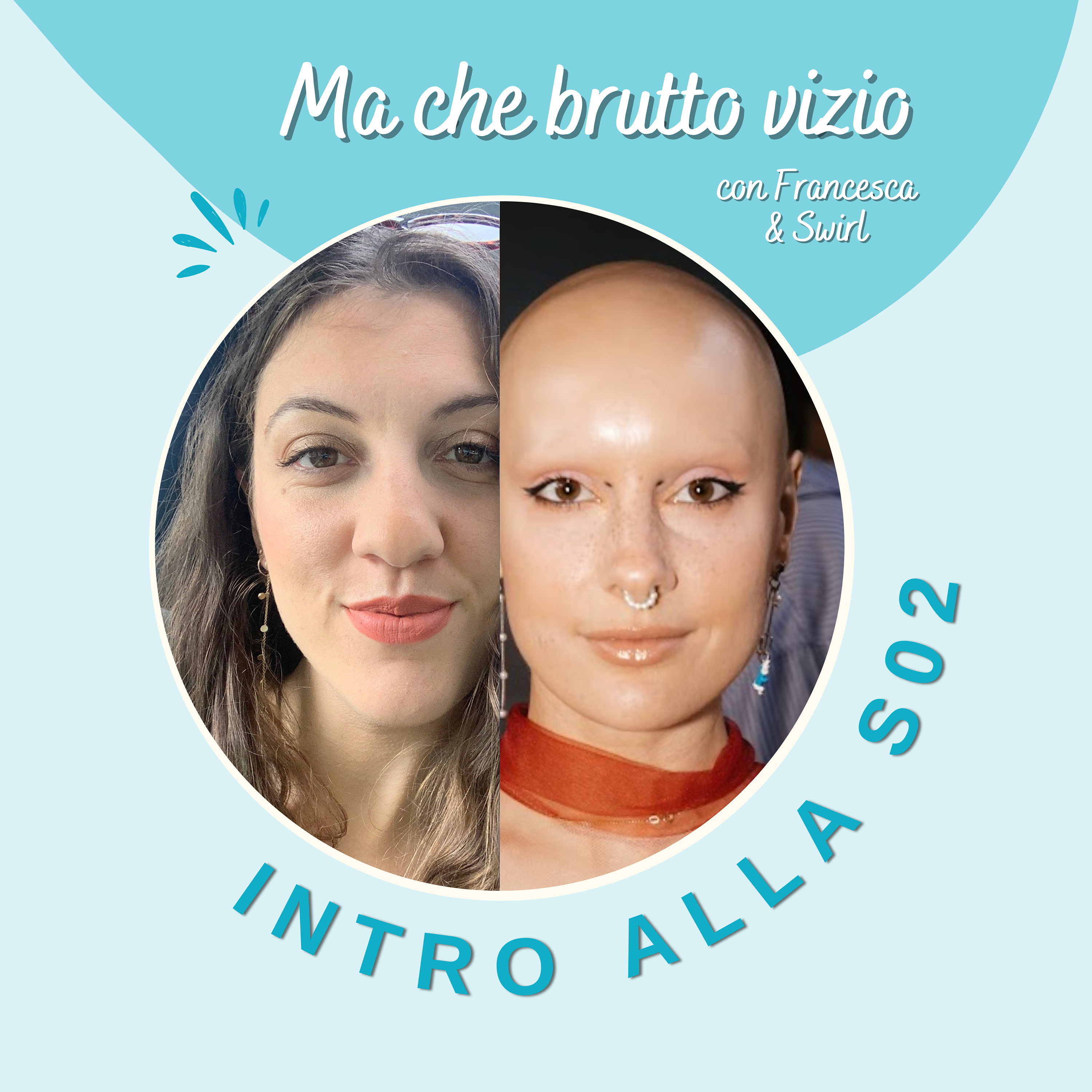 Ma Che Brutto Vizio