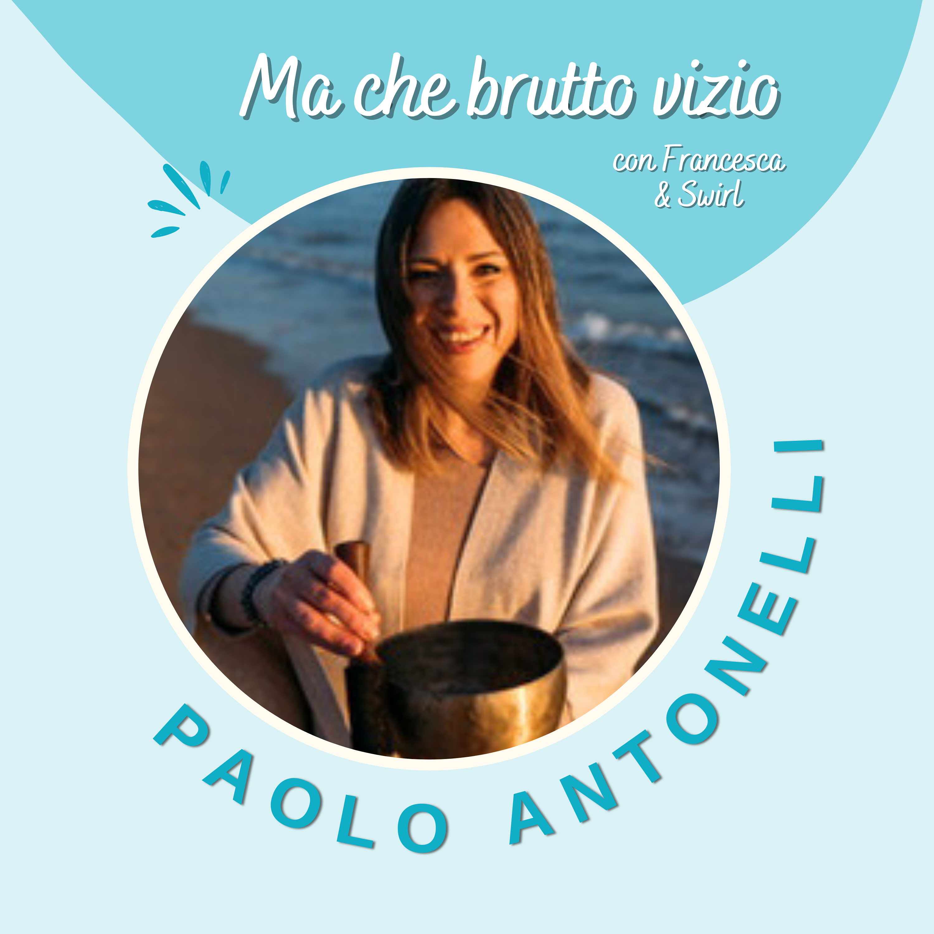 Ma Che Brutto Vizio