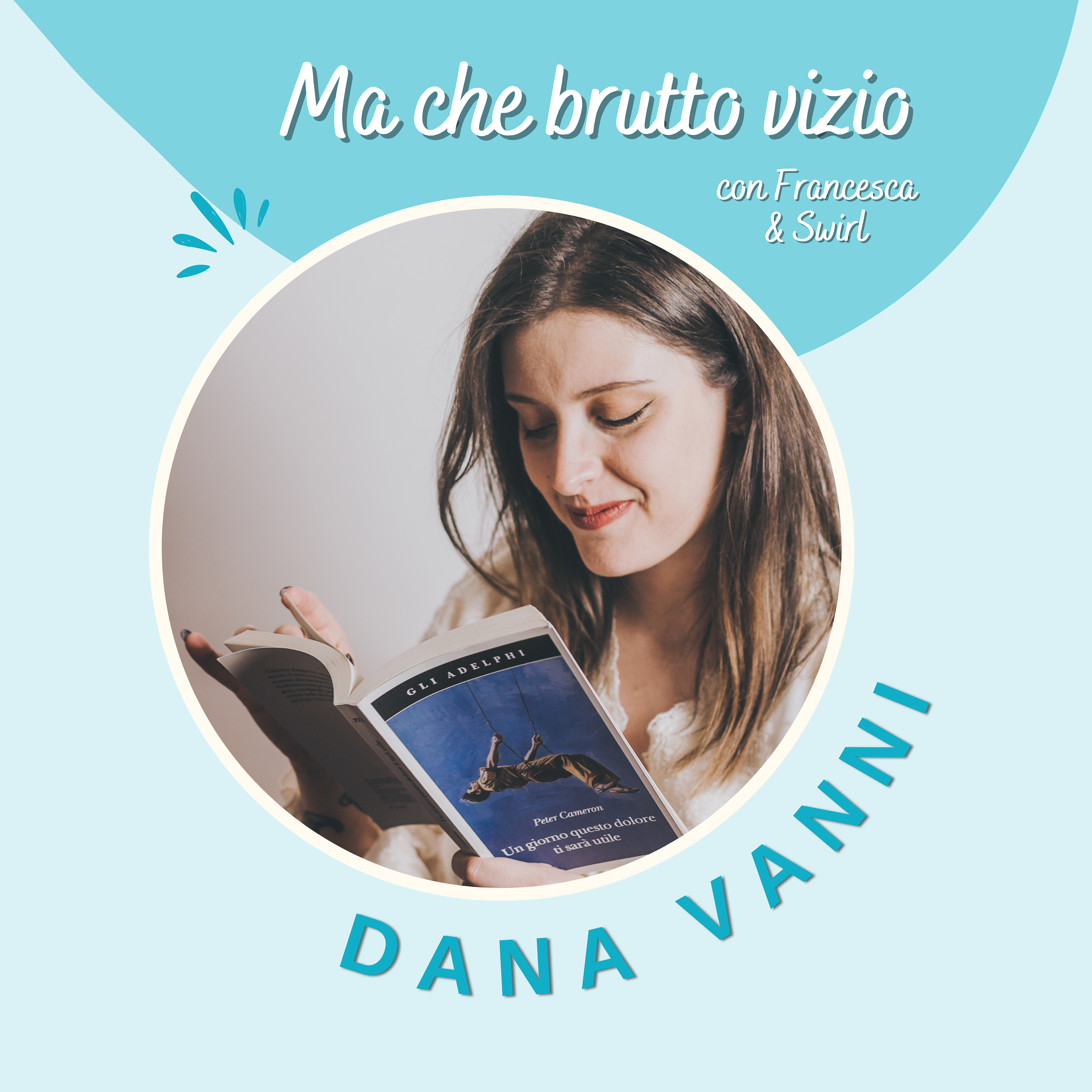 Ma Che Brutto Vizio