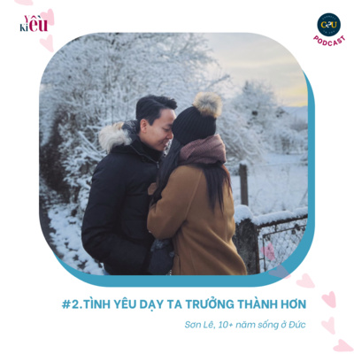 Yêu Kiều - Tập 2 - Tình yêu dạy ta trưởng thành Yêu Kiều - Tập 2 - Tình yêu dạy ta trưởng thành