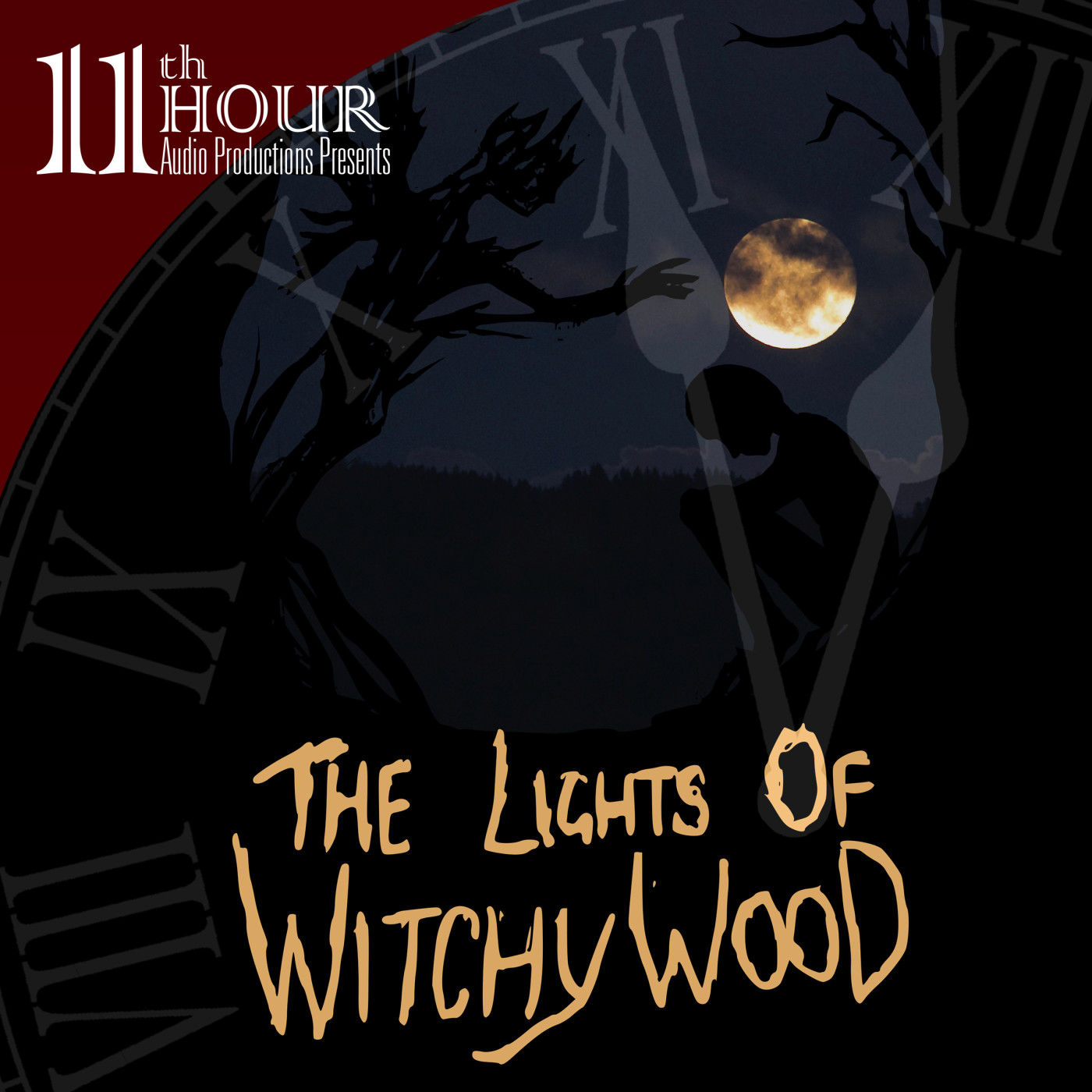 11Th Hour Audio Challenge Episodes 30 The Lights of Witchywood