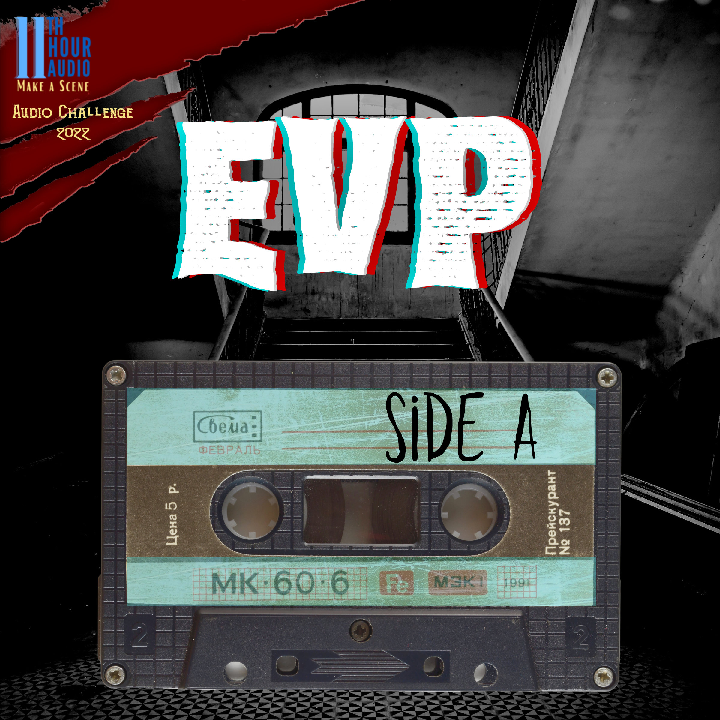 11Th Hour Audio Challenge Episodes 63 EVP – Side A