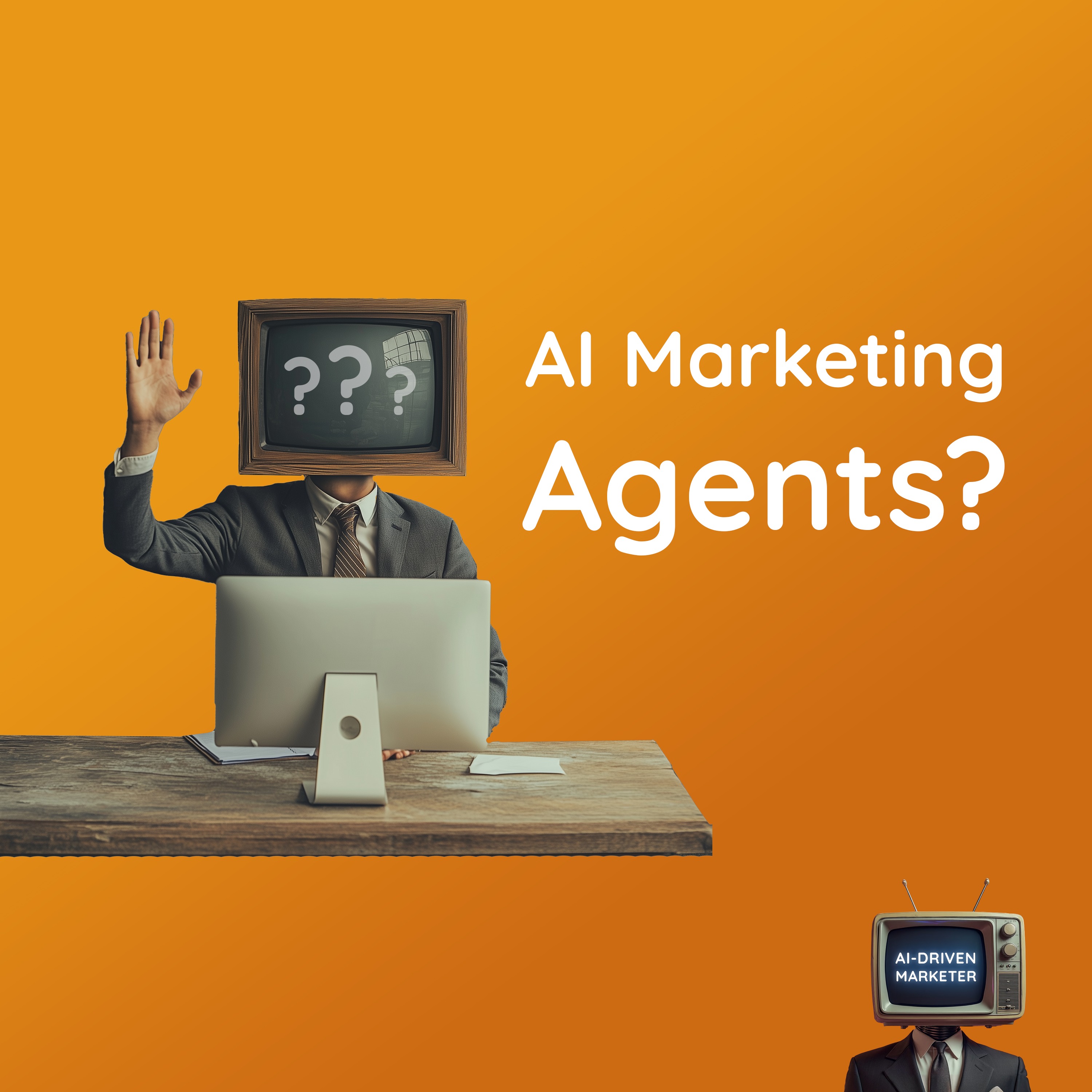 Are AI Agents Real? Here's the Breakdown for Marketers