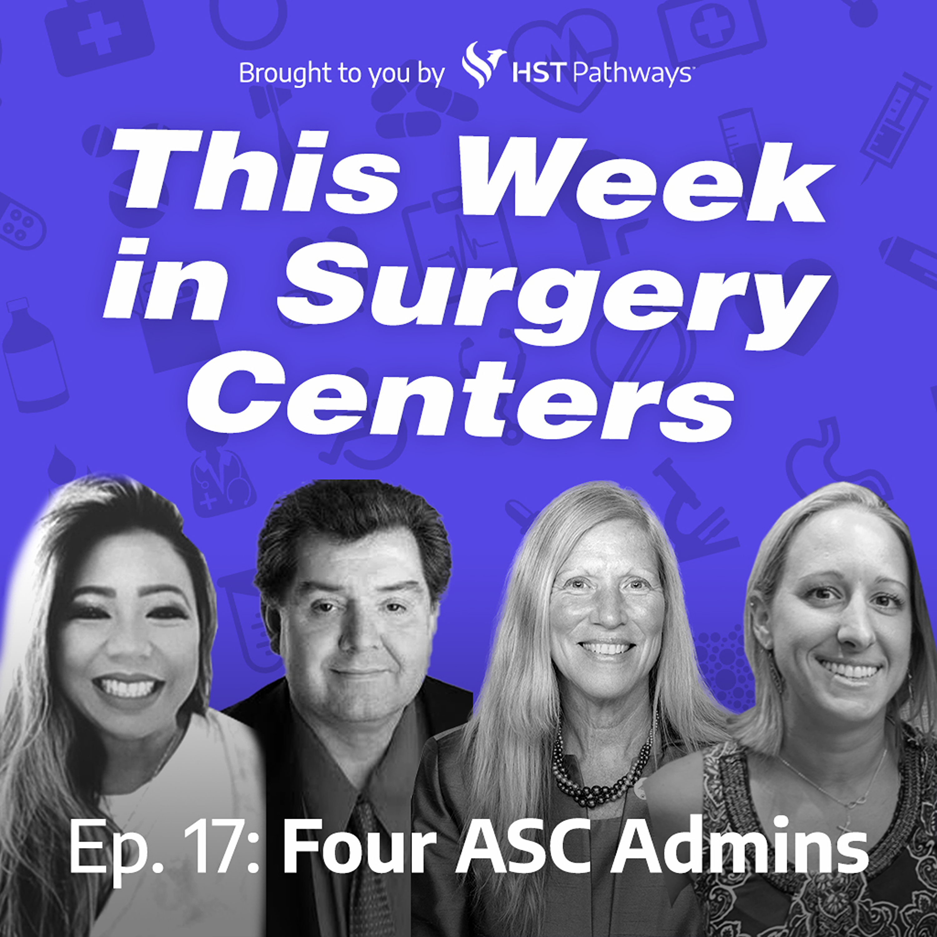 LIVE! Four Stories from Real People Changing the Industry | This Week in Surgery Centers