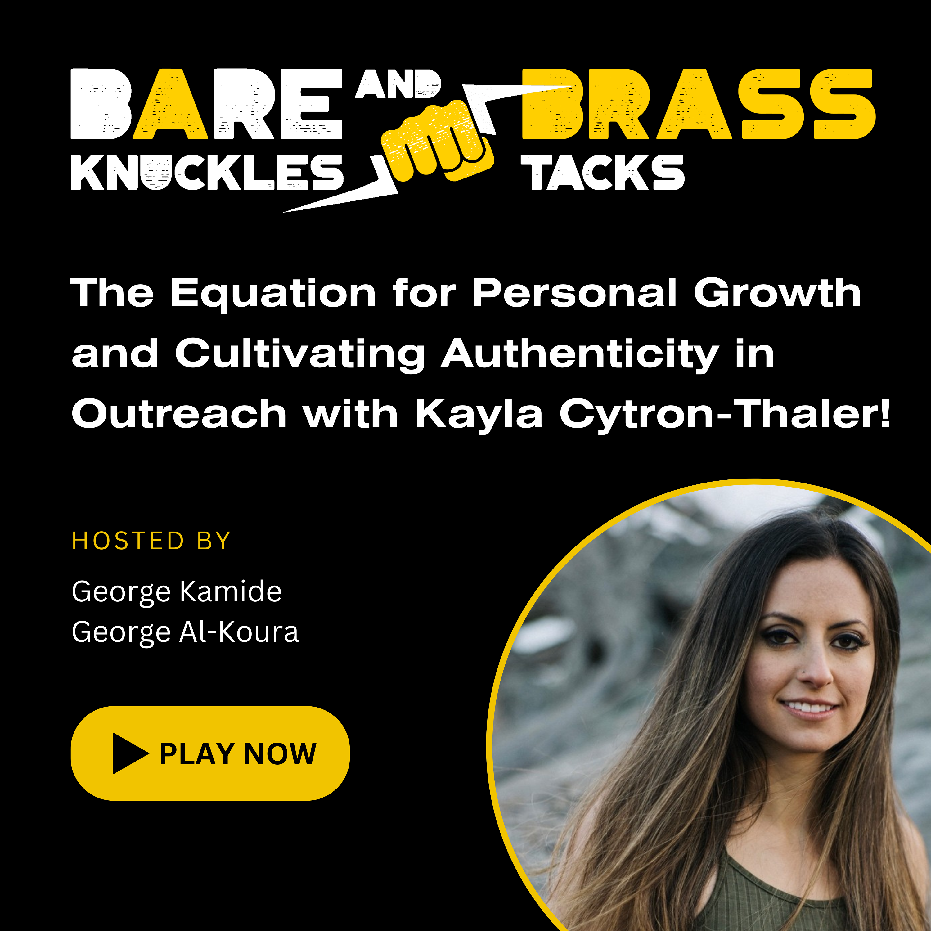 The Equation for Personal Growth and Cultivating Authenticity in Outreach with Kayla Cytron-Thaler!