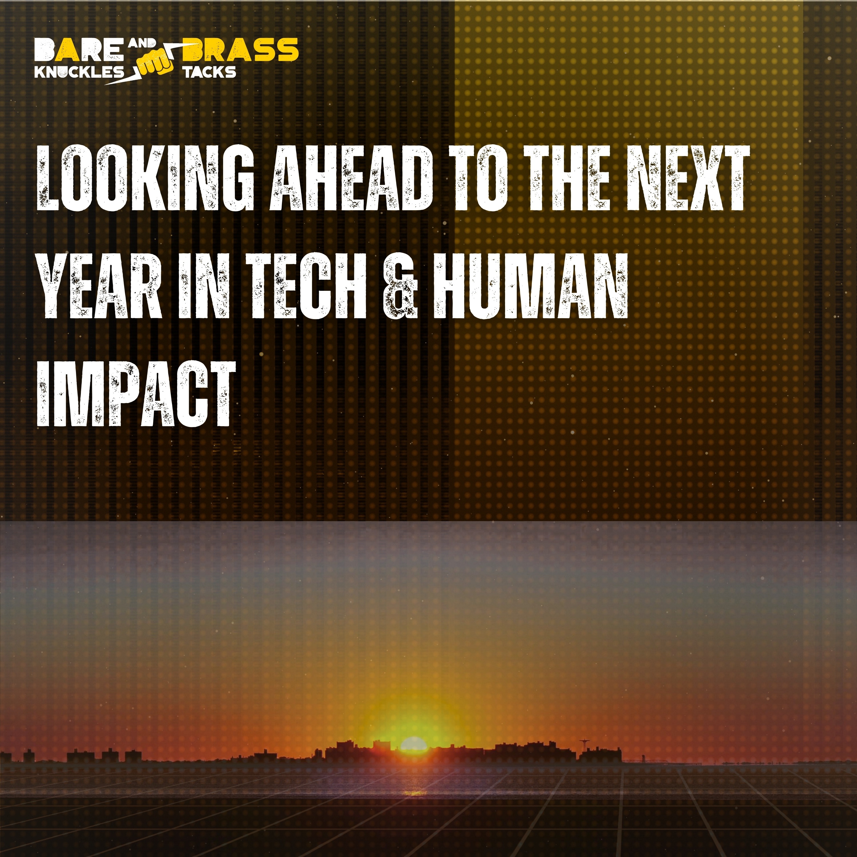 Bare Knuckles and Brass Tacks