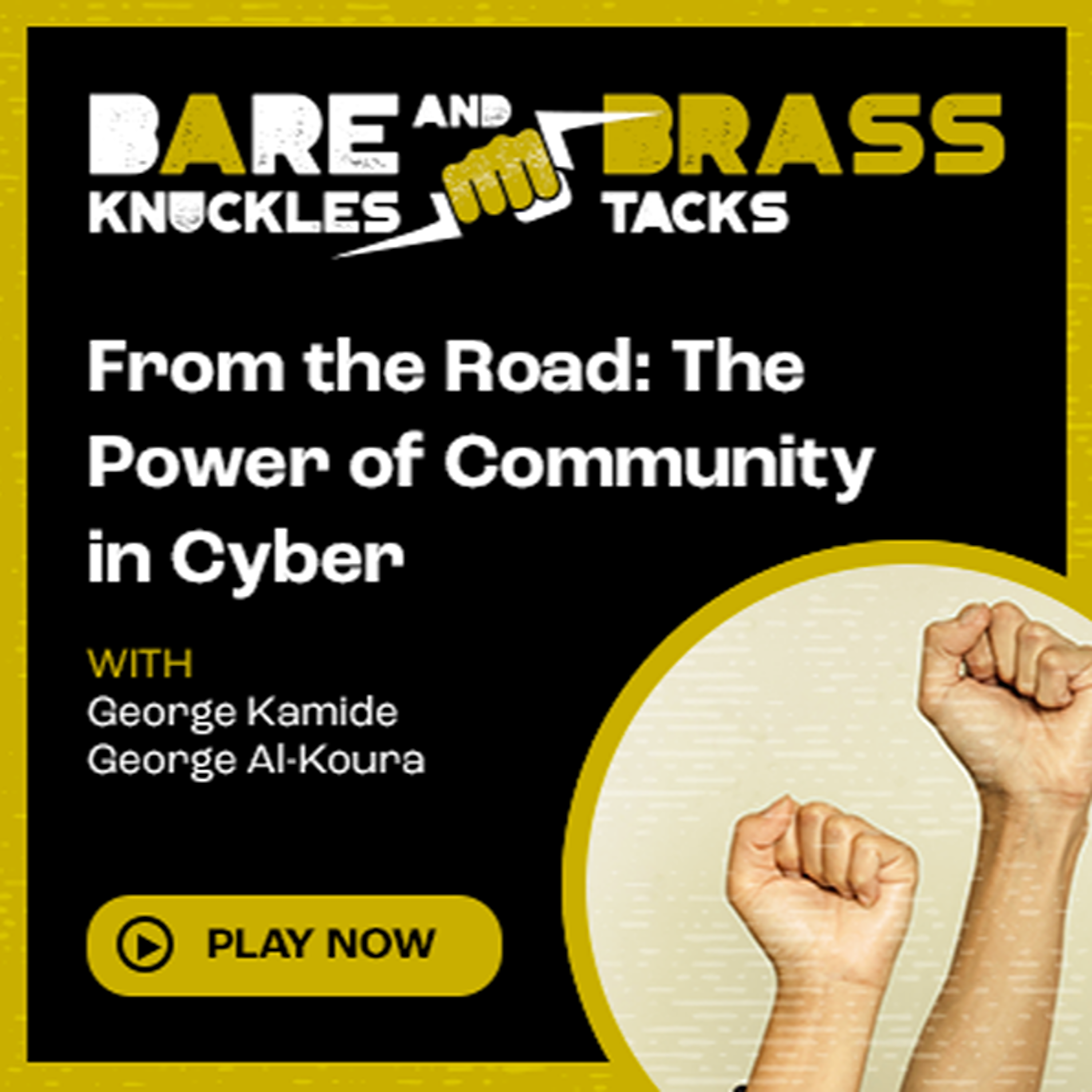 From the Road: The Power of Community in Cyber