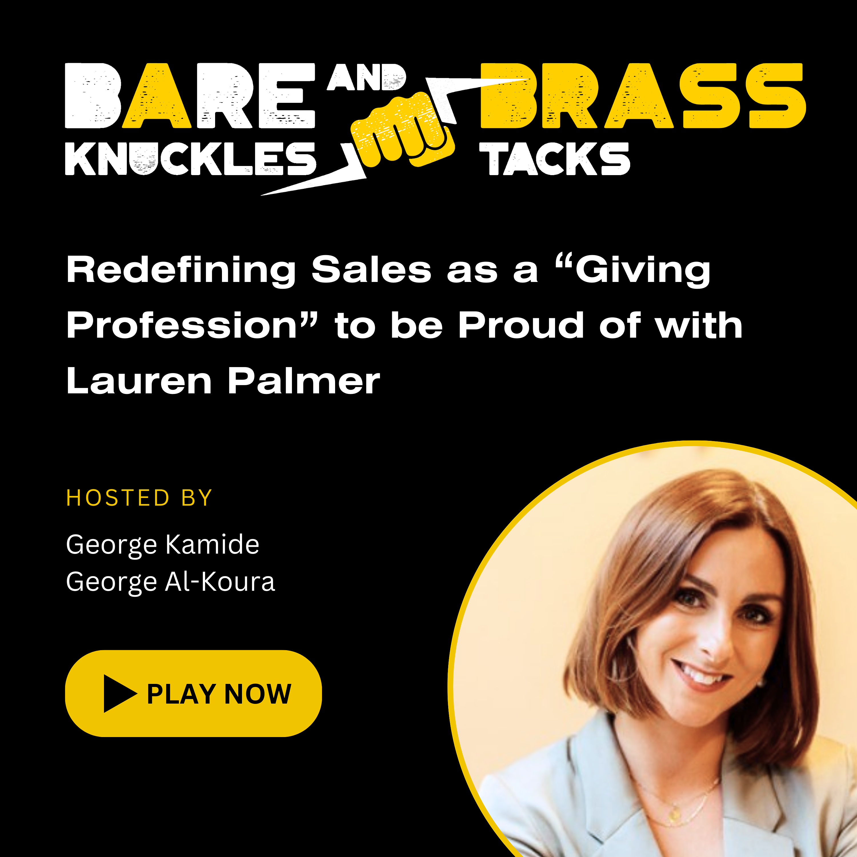 Redefining Sales as a "Giving Profession" to be Proud of with Lauren Palmer