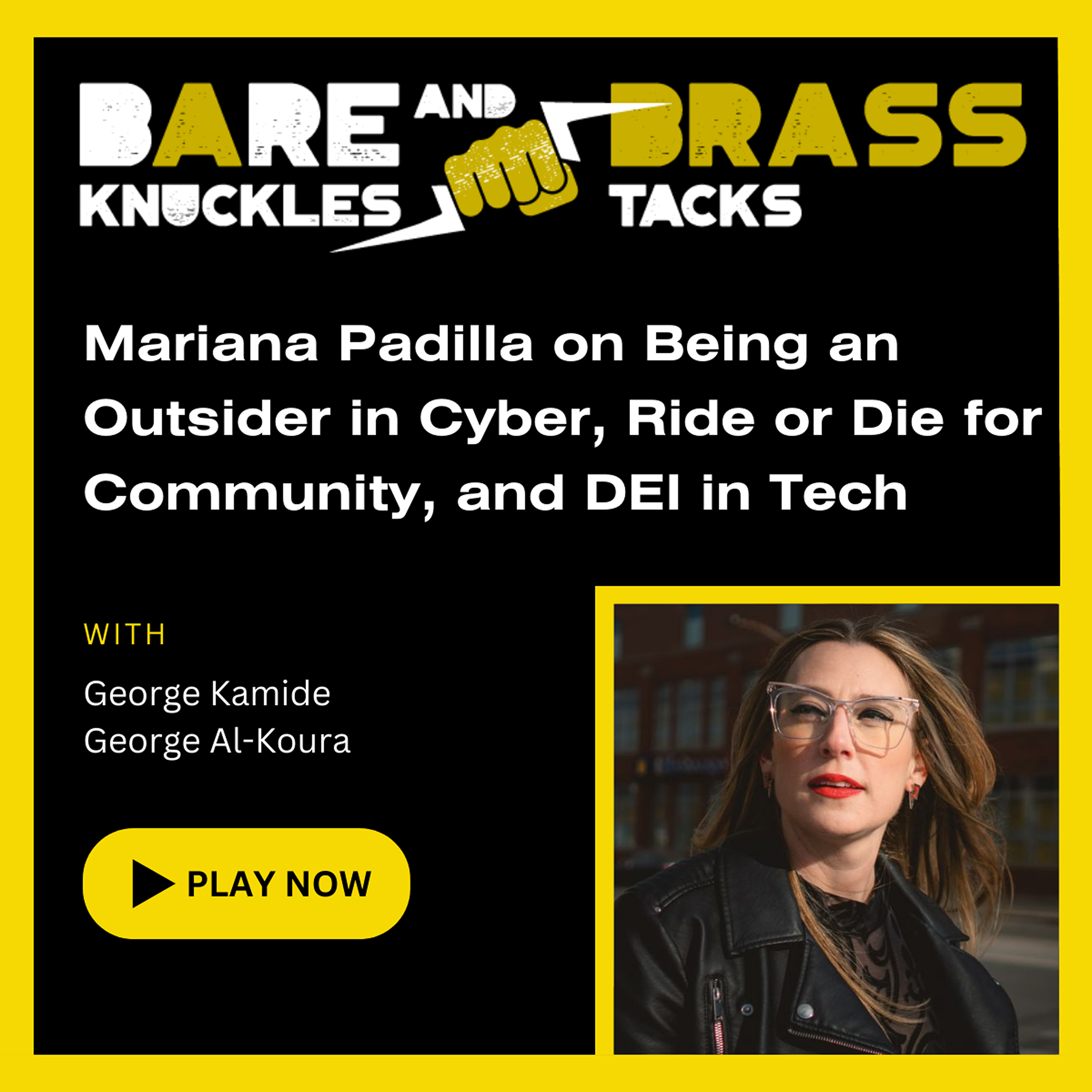 Mariana Padilla on Being an Outsider in Cyber, Ride or Die for Community, and DEI in Tech