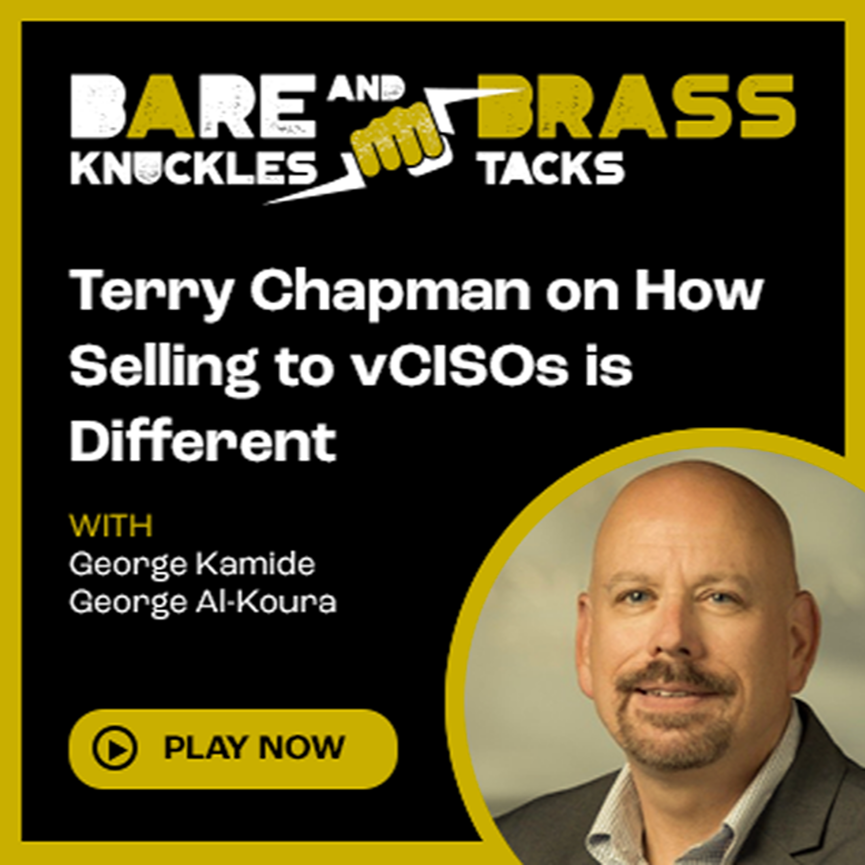 Terry Chapman on How Selling to vCISOs is Different