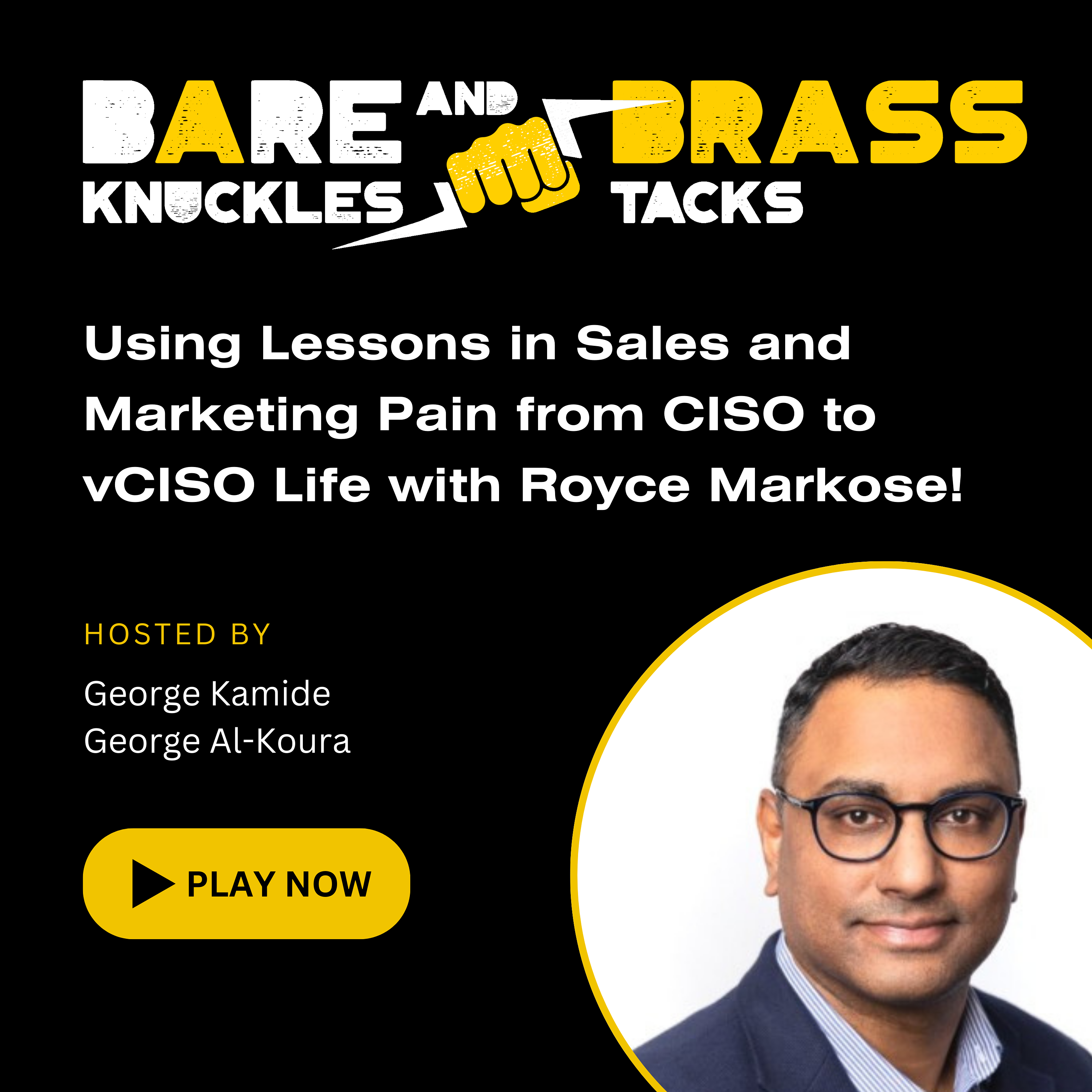 Using Lessons in Sales and Marketing Pain from CISO to vCISO Life with Royce Markose!