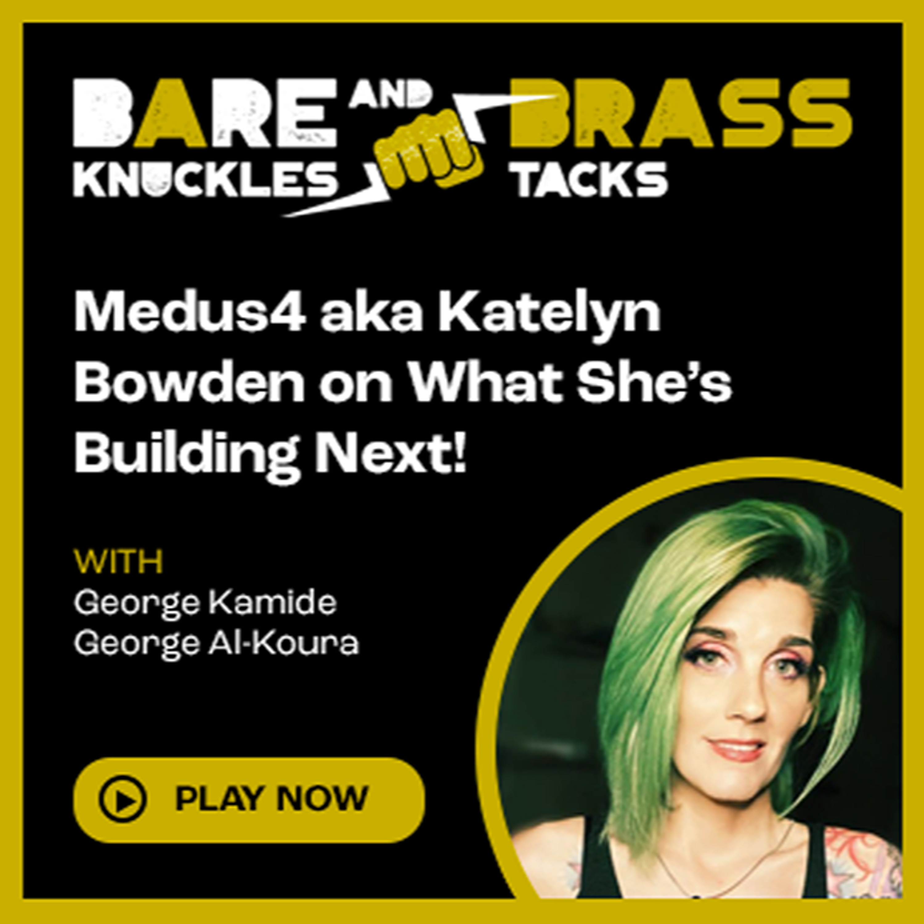 Medus4 aka Katelyn Bowden on What She's Building Next!