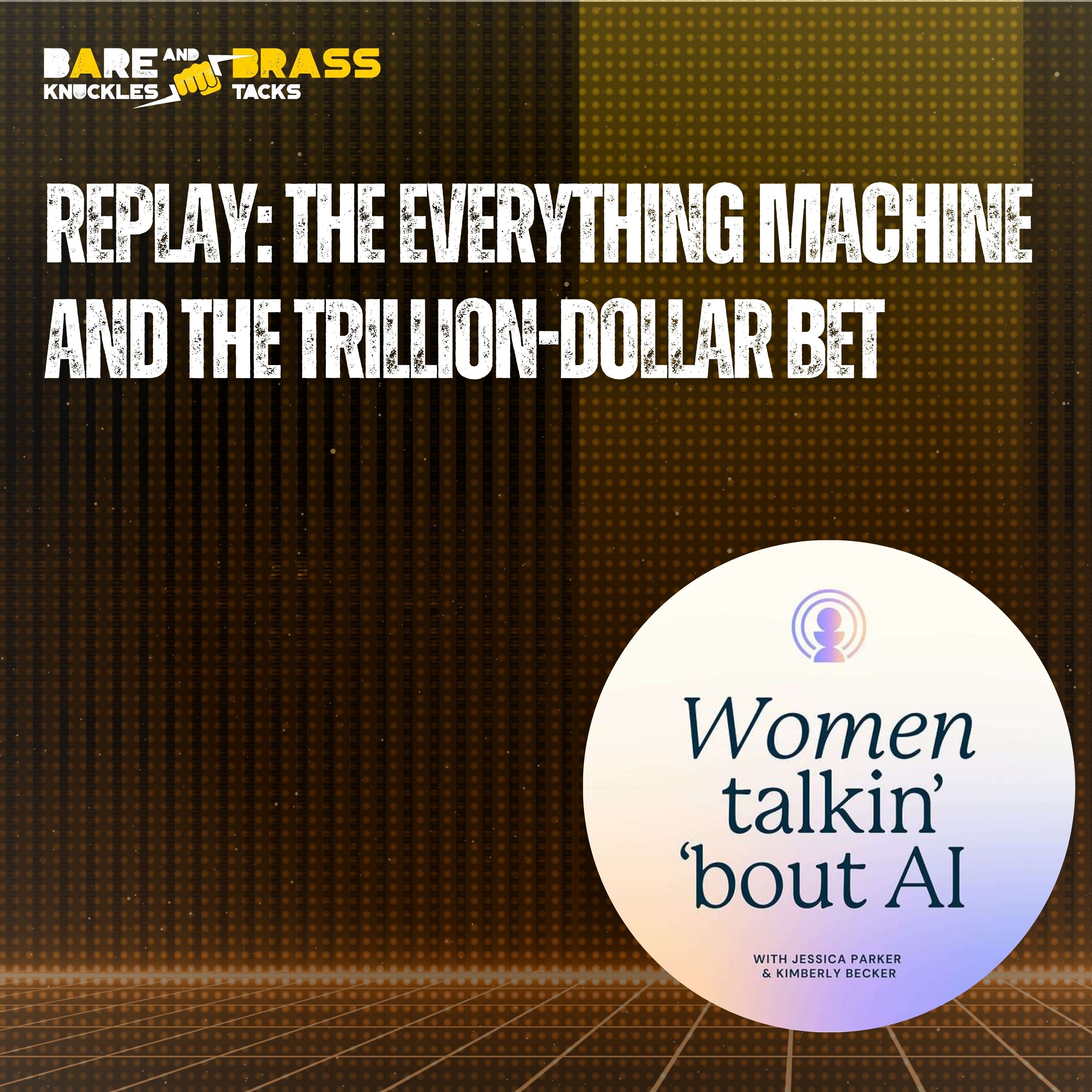 The Everything Machine and the Trillion-Dollar Bet [Replay]
