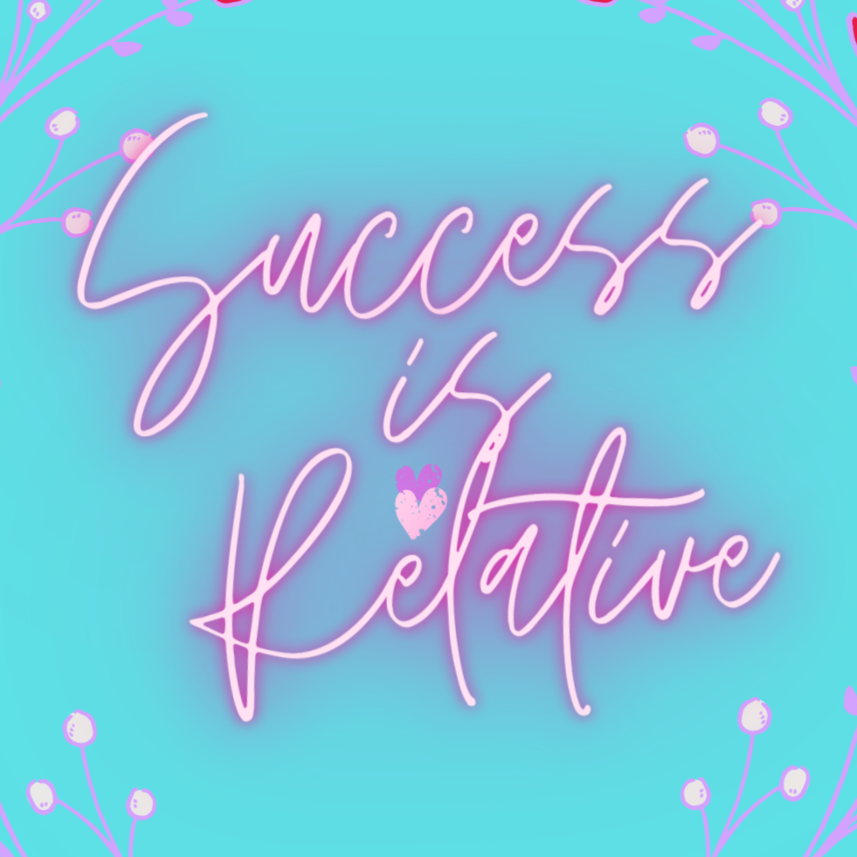 Success is Relative episode artwork