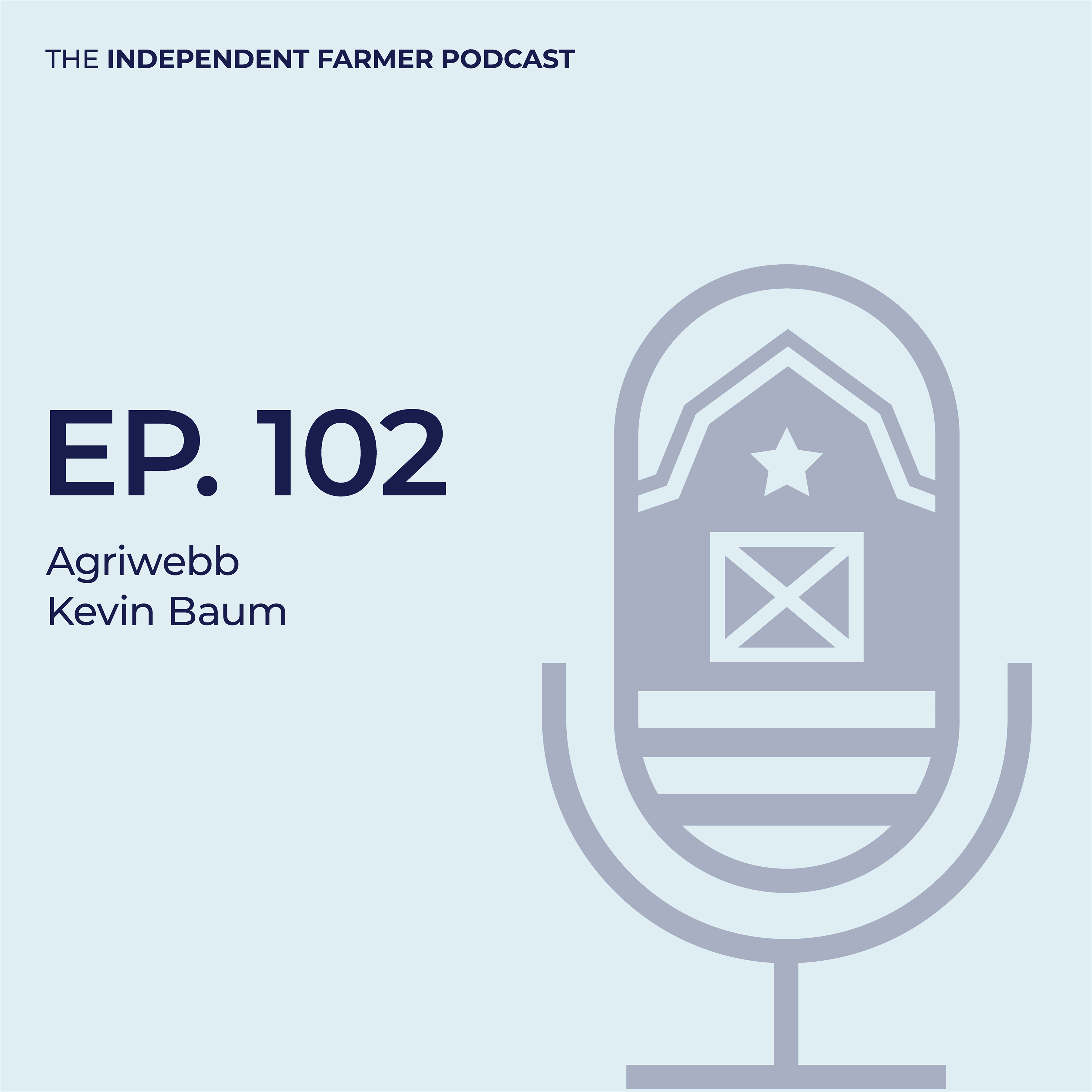 The Independent Farmer Podcast