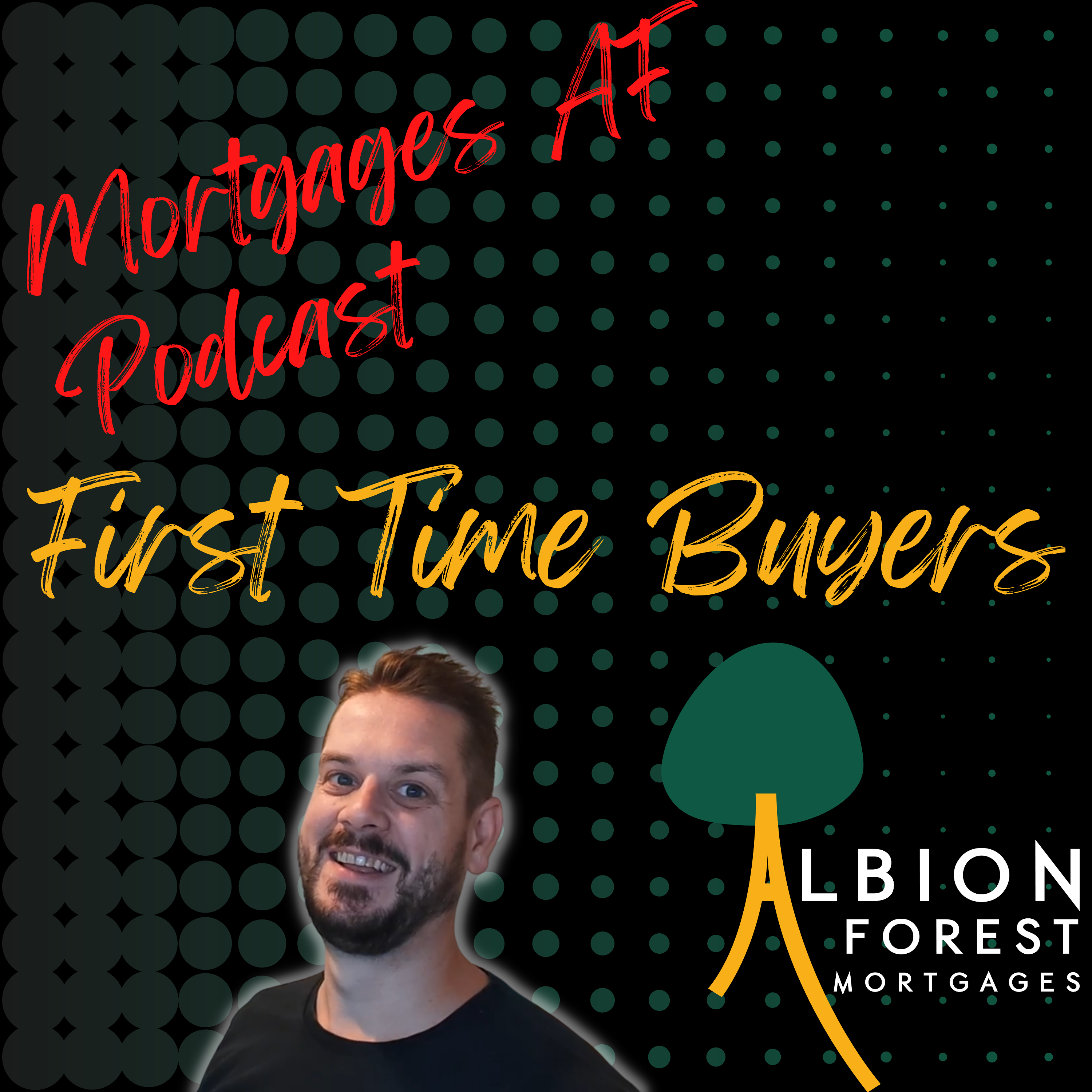 Mortgages AF Podcast