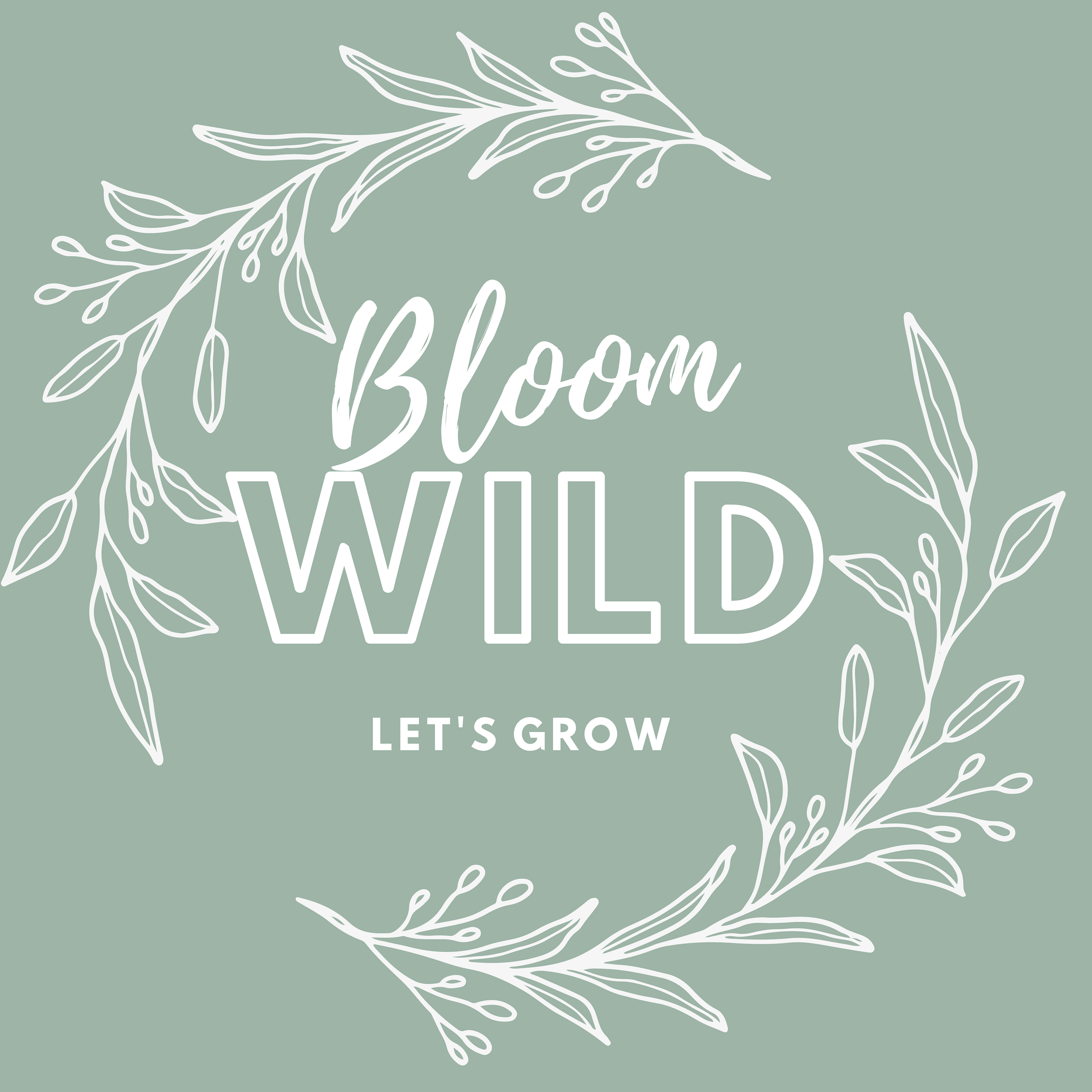 Bloom Wild Podcast