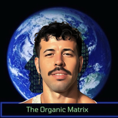 The Organic Matrix