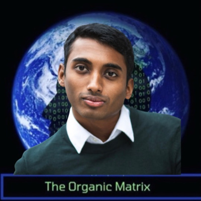 The Organic Matrix