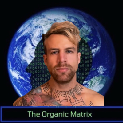 The Organic Matrix