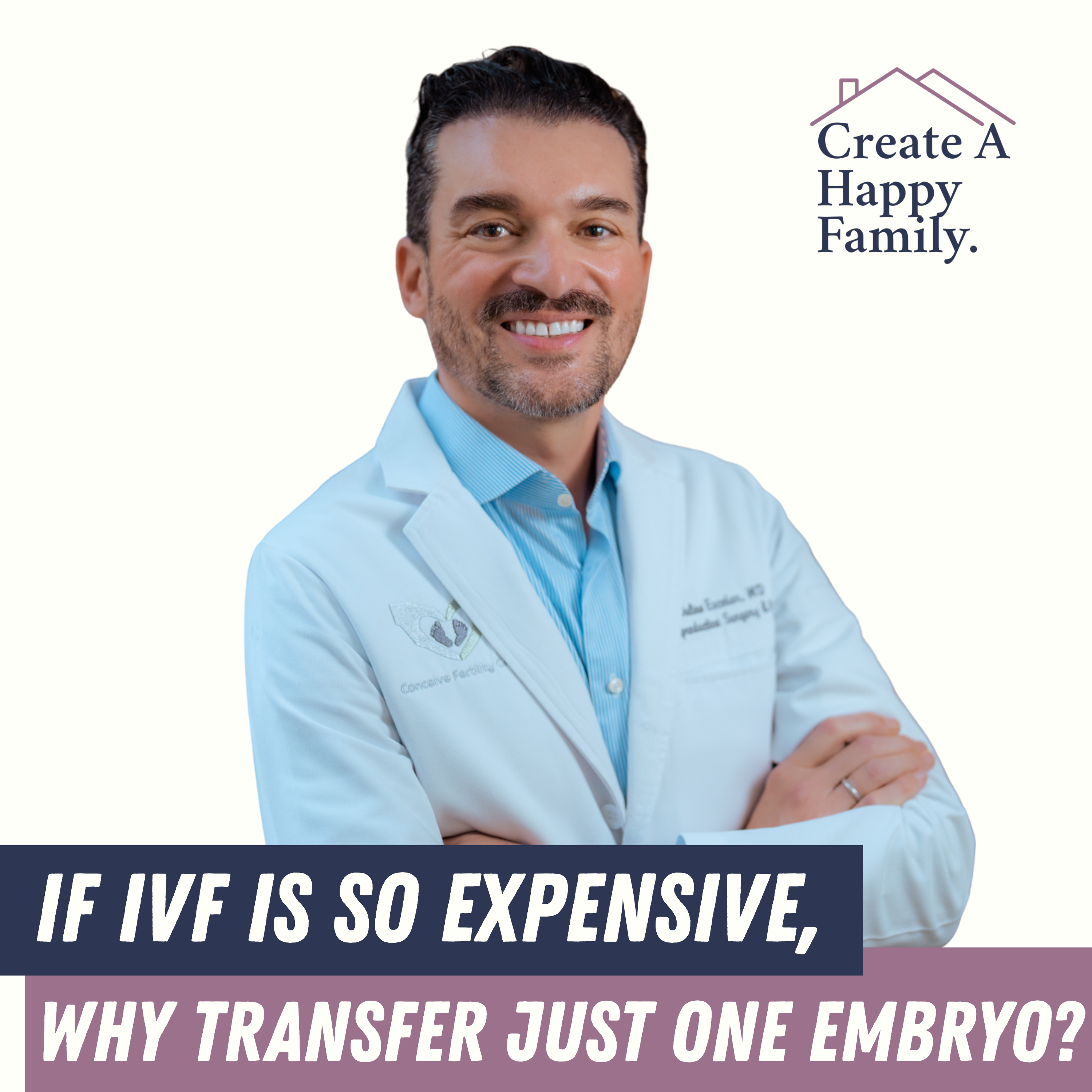 If IVF Is So Expensive, Why Transfer Just One Embryo? episode artwork