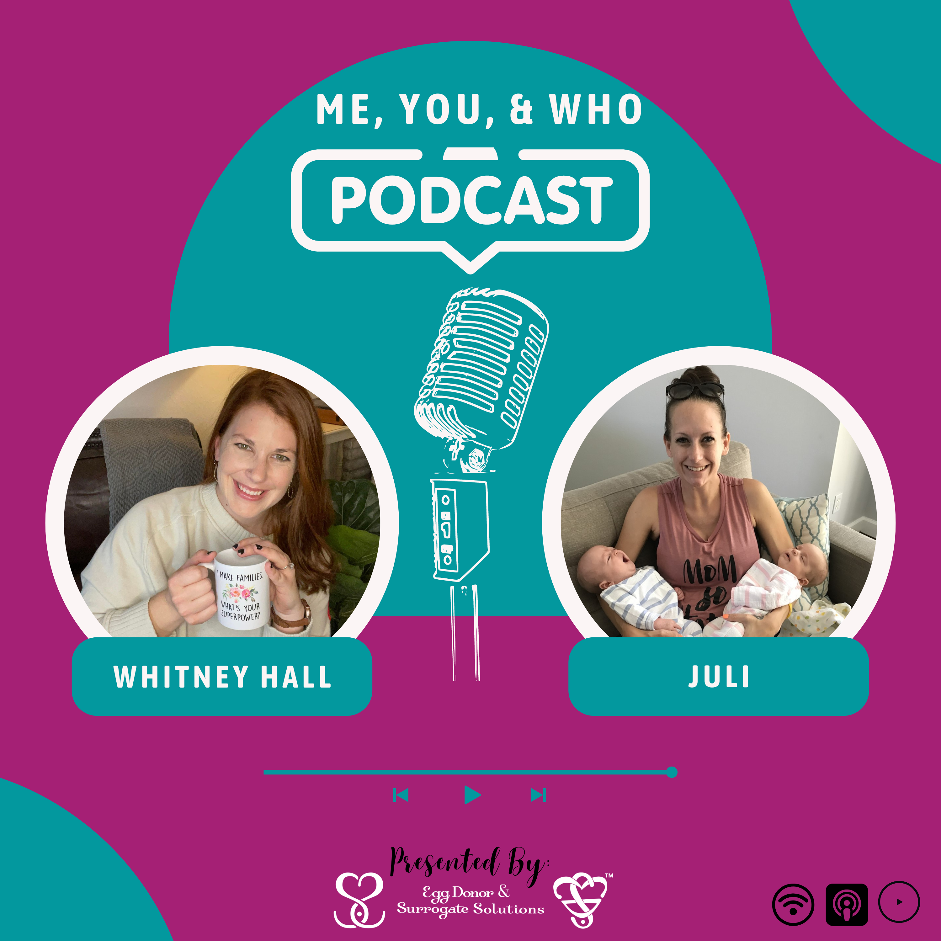 Ep. 11 Who? A 3X Surrogate, Doula and Lactation Consultant