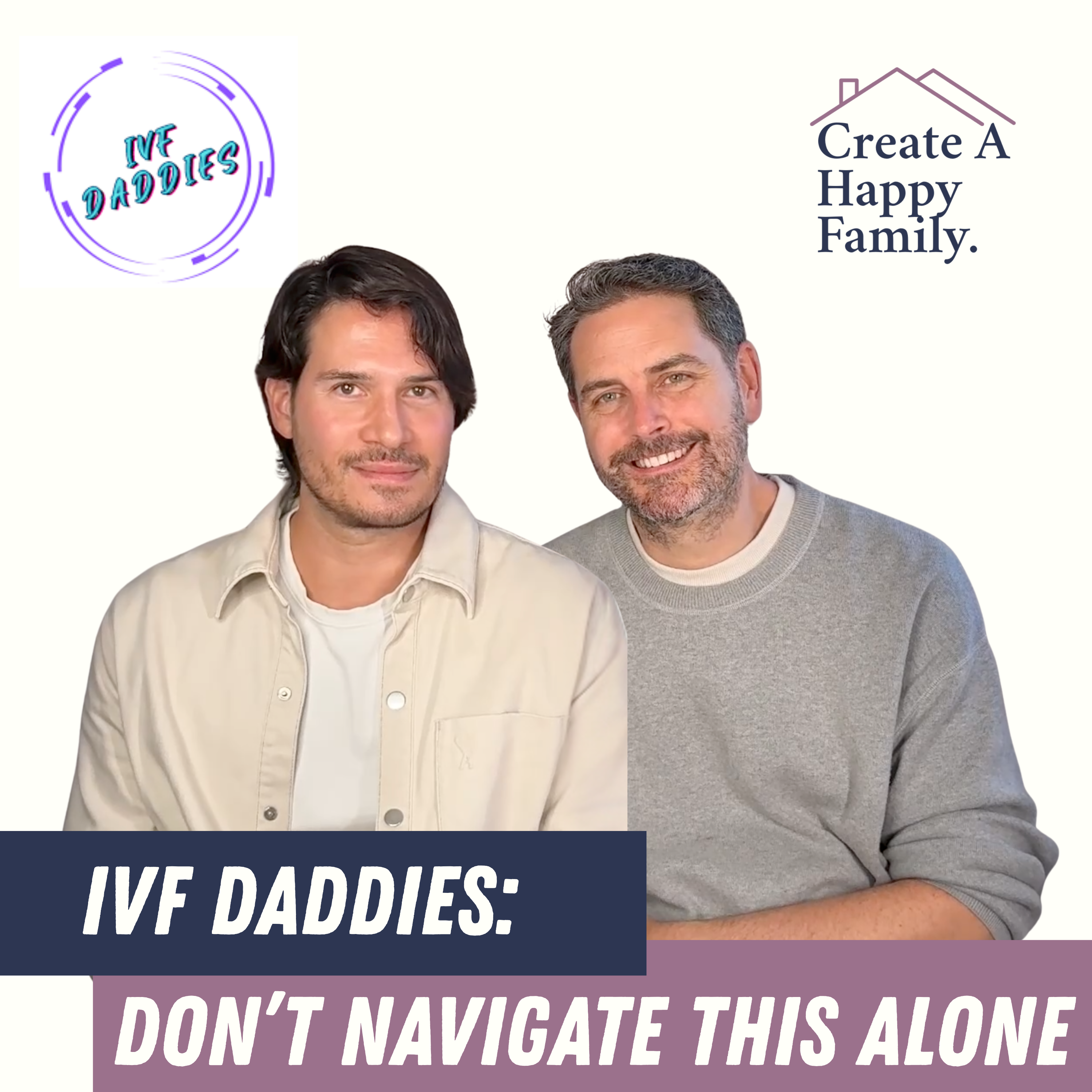 IVF Daddies: Don't Navigate This Alone episode artwork
