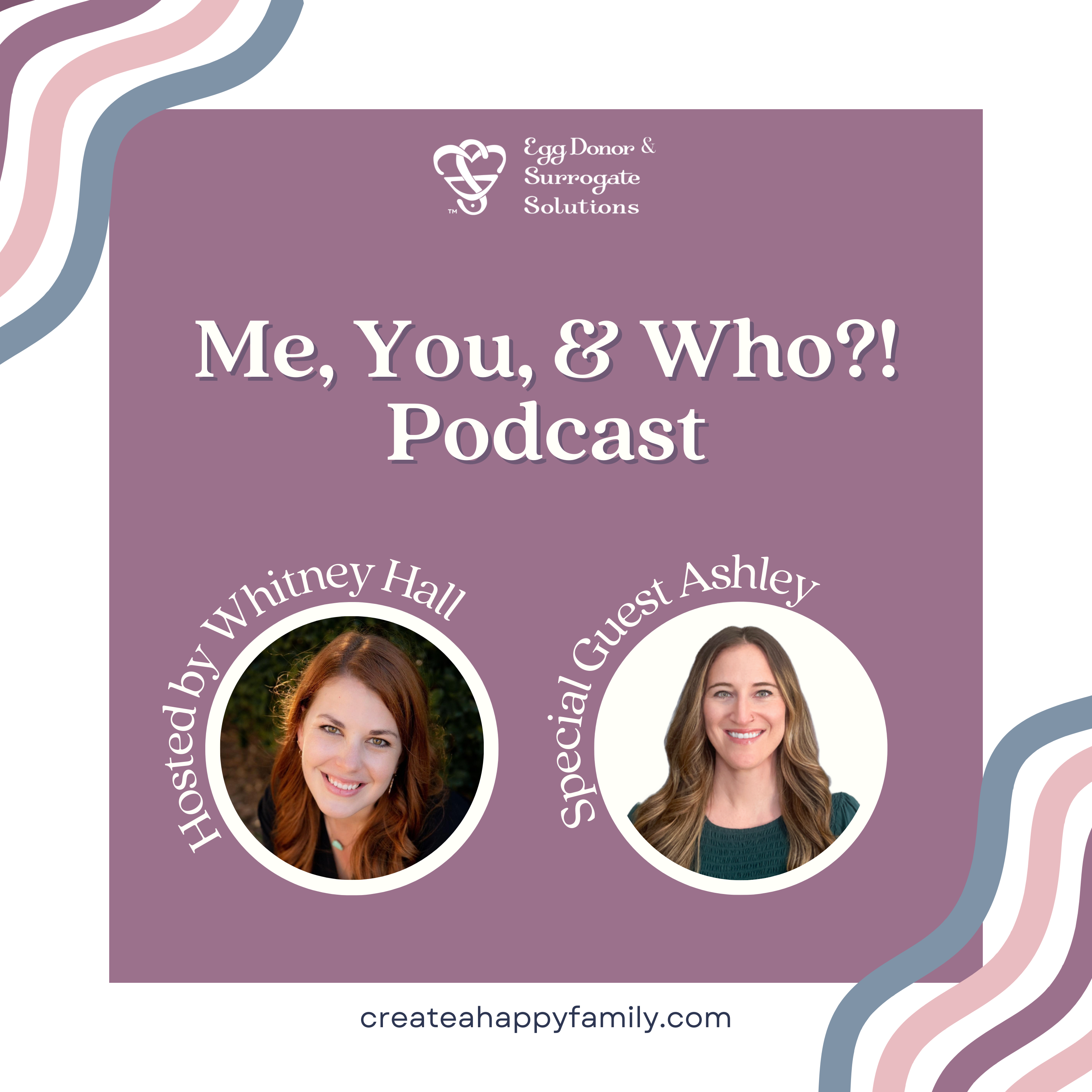 S3E18 Who?! From Heartbreak to Baby Hawk: Ashley's Journey through Infertility & Surrogacy