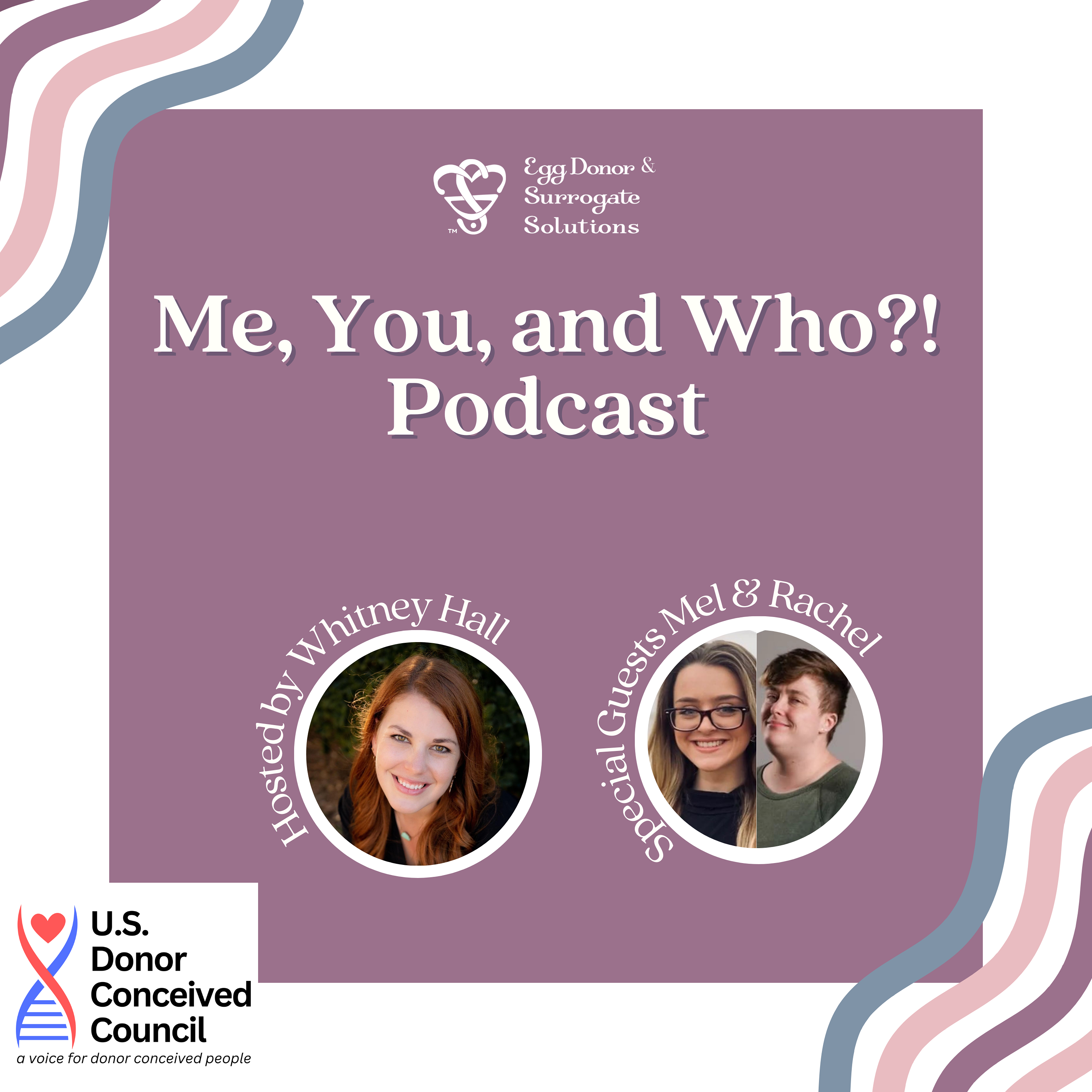 Me, You, & Who?! Creating happy families via egg donation and surrogacy