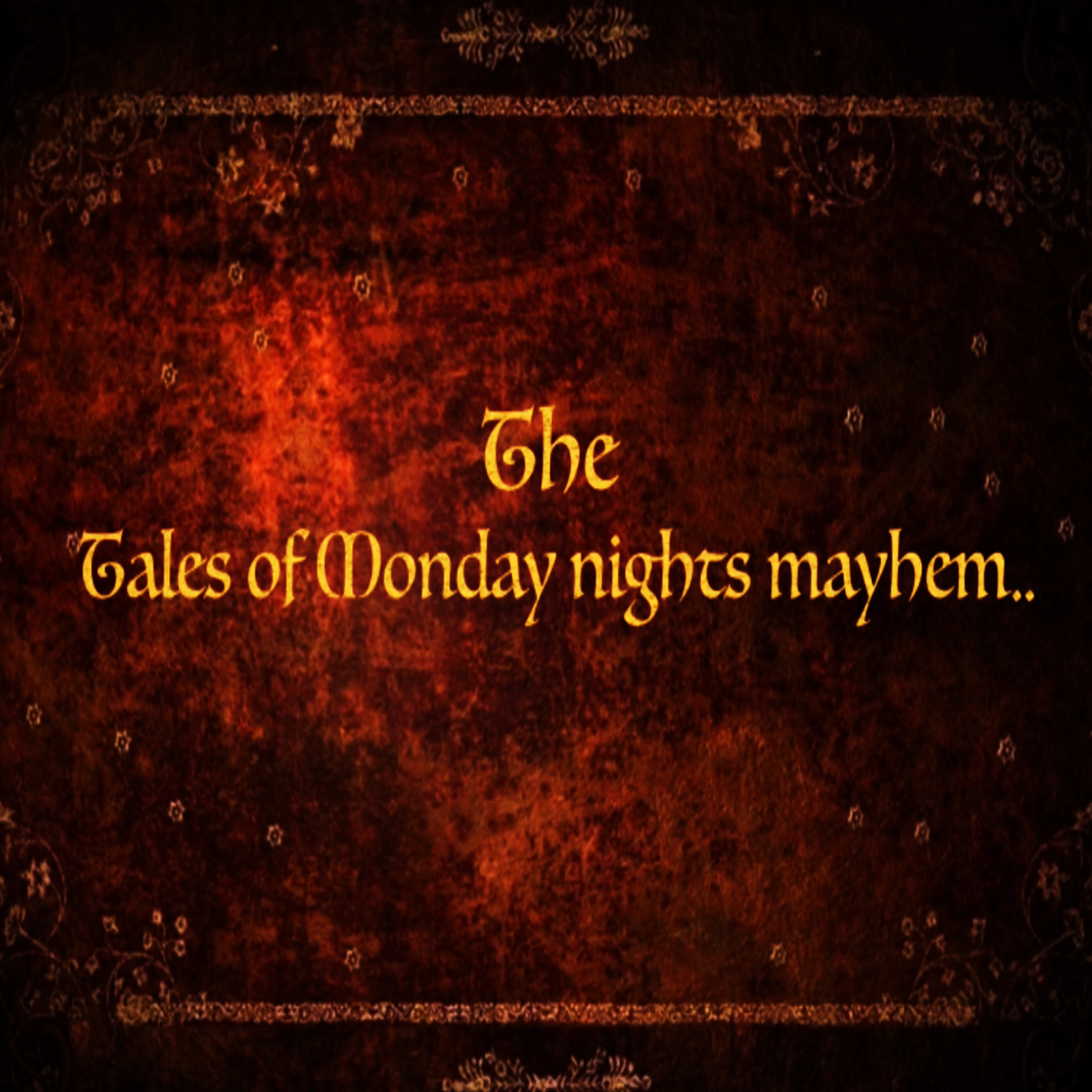 MONDAY NIGHT MAYHEM ARCHIVED