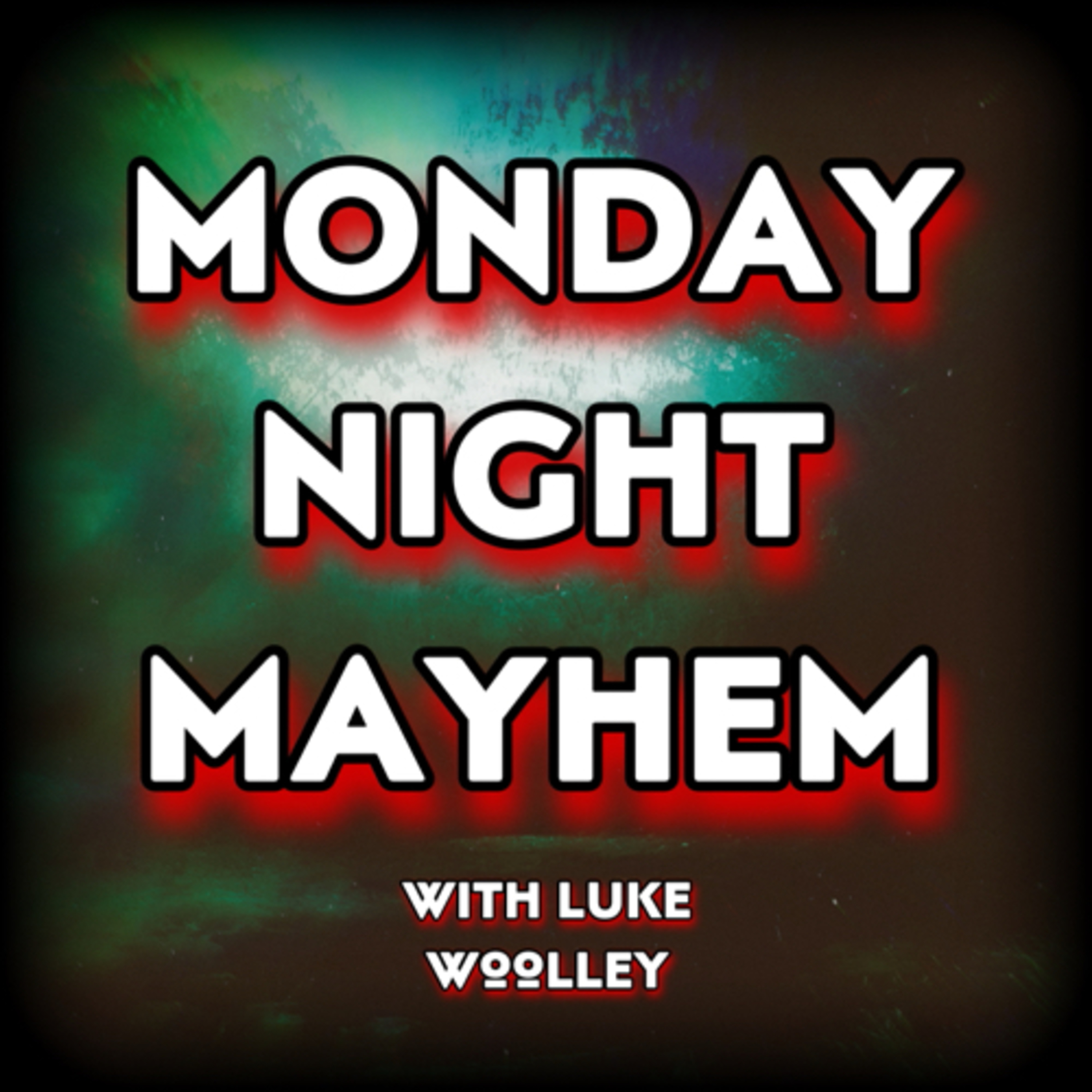 MONDAY NIGHT MAYHEM ARCHIVED