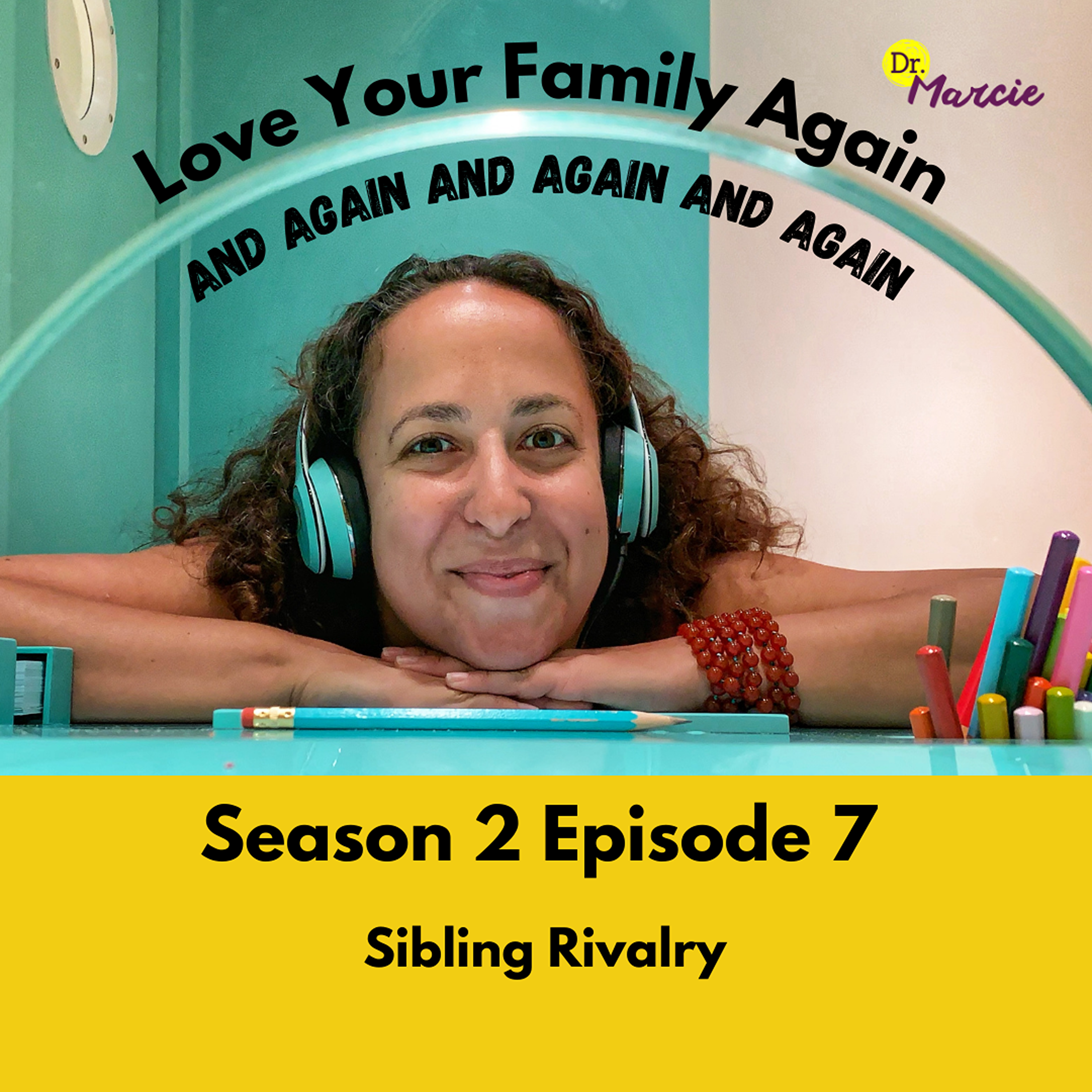 Love Your Family Again and Again and Again and Again