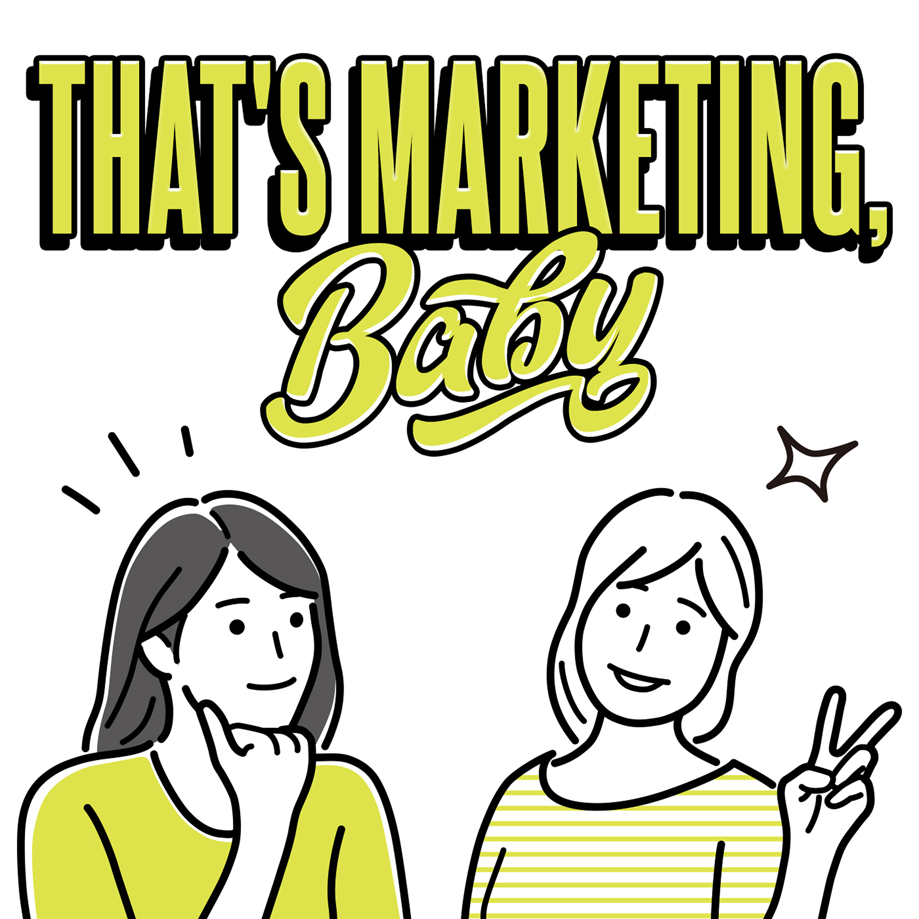 That\'s Marketing, Baby