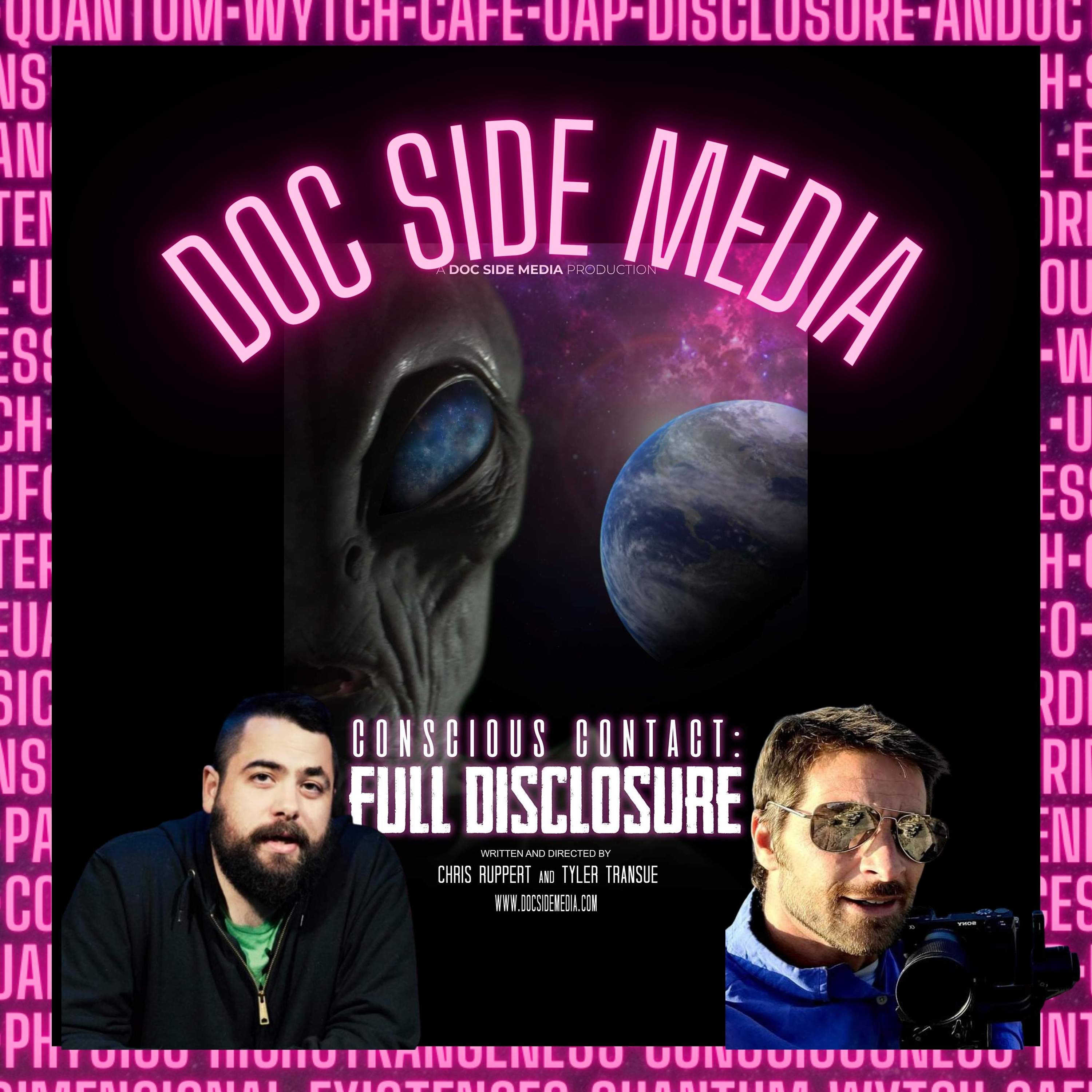 Episode 27 | Doc Side Media, Conscious Contact Full Disclosure - podcast episode cover