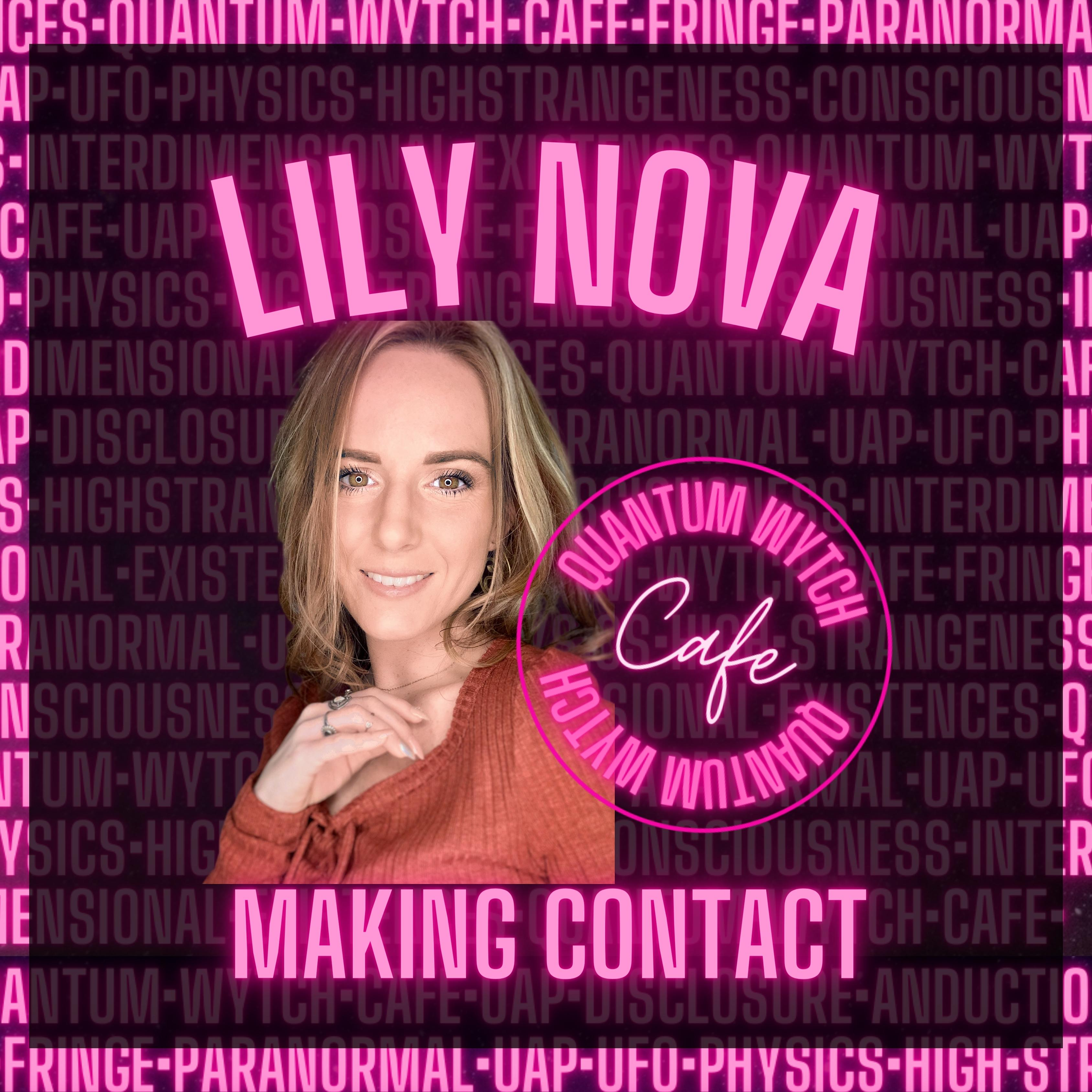 Episode 31 | Lily Nova | UFO Whiperer - podcast episode cover