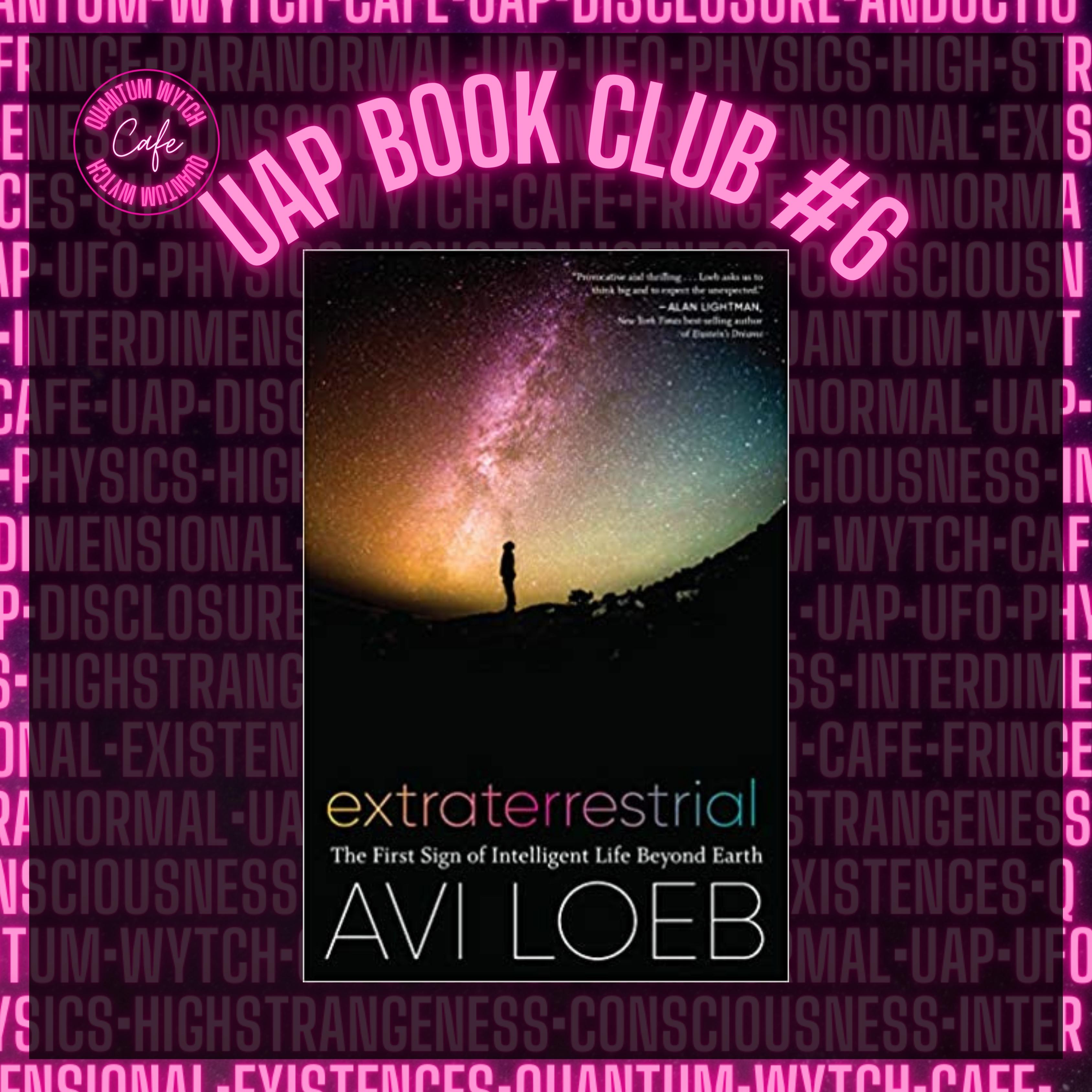 Episode 32 | UAP Book Club # 6 | Extraterrestrial - podcast episode cover