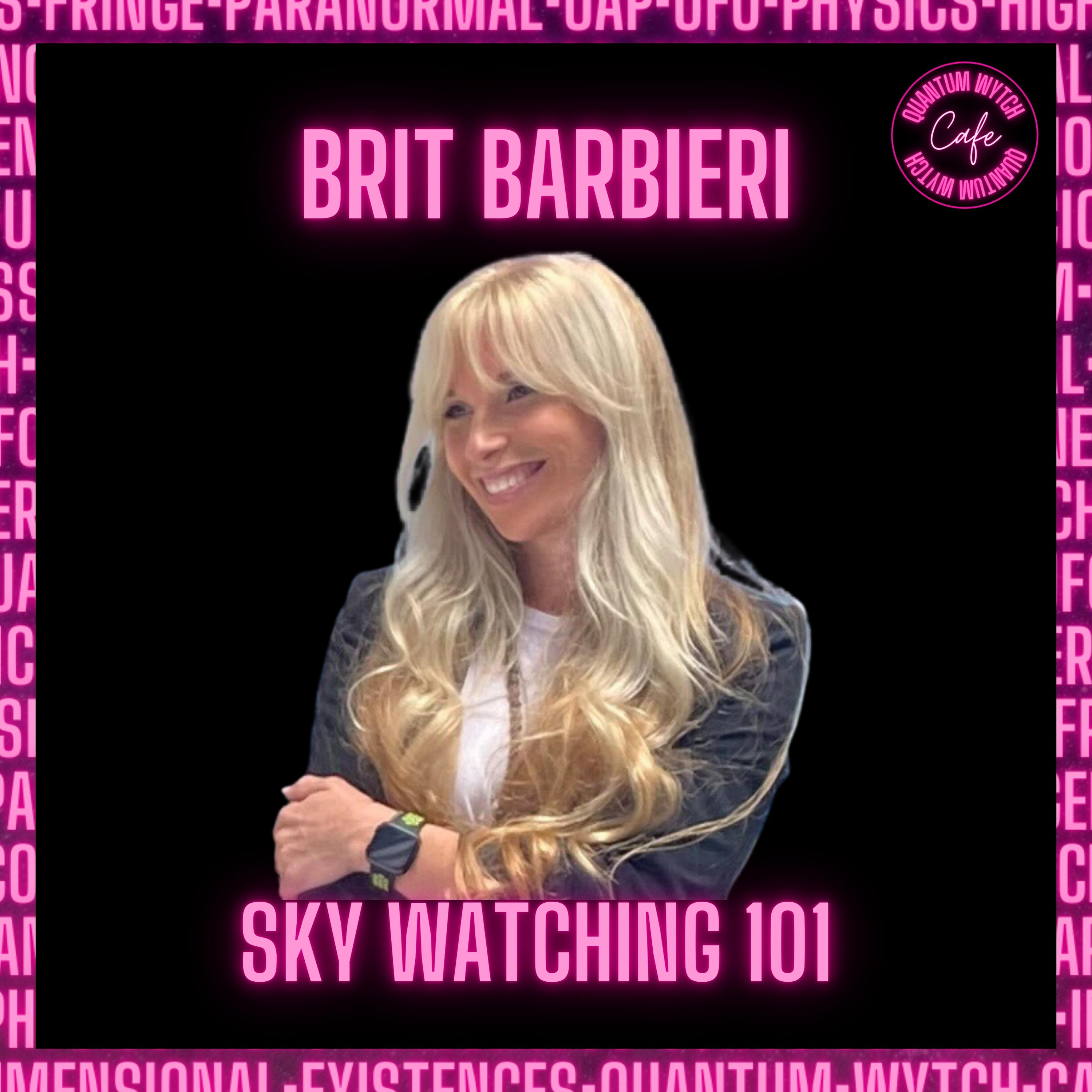 40 | Brit Barbieri | Sky Watching 101 - podcast episode cover