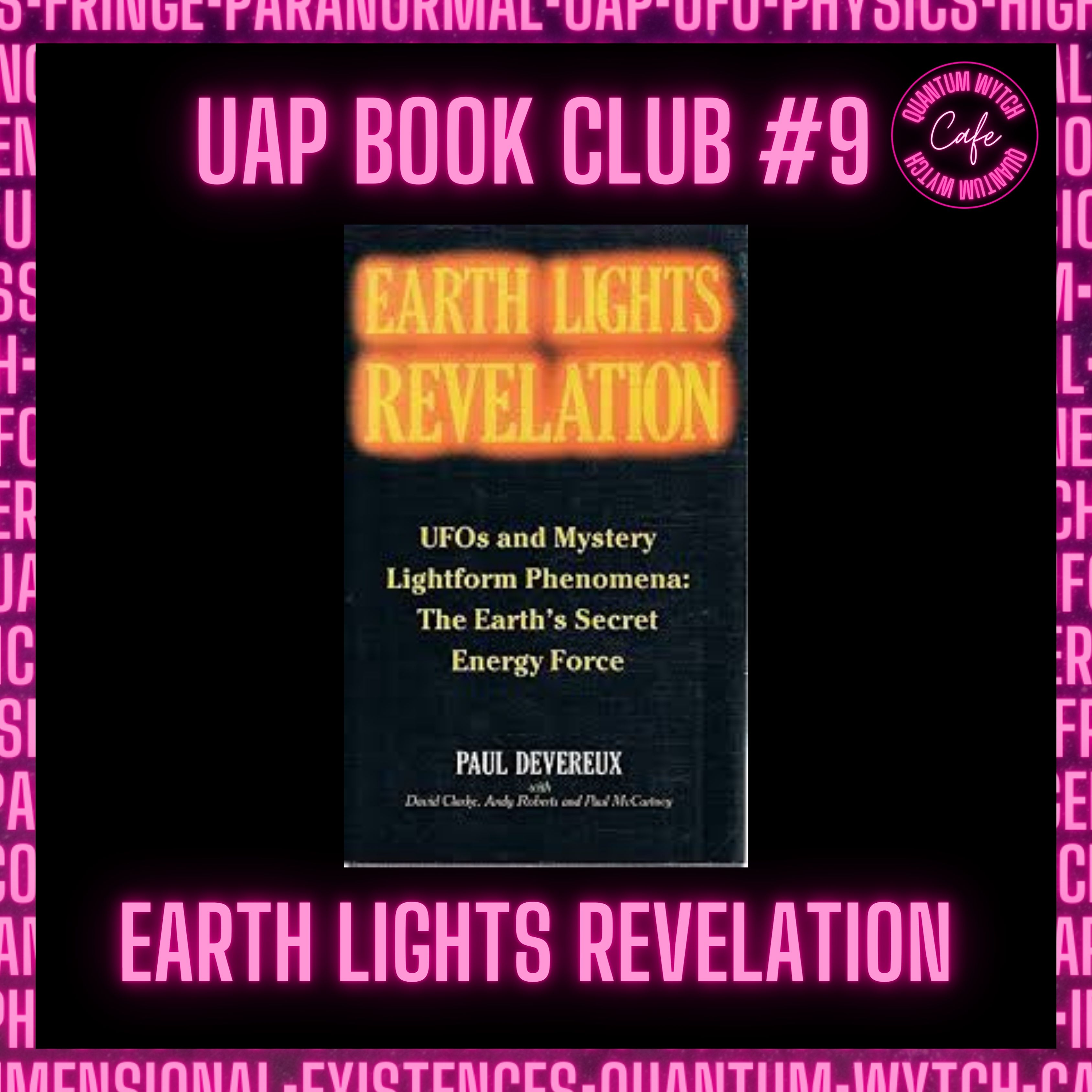 43 | UAP Book Club # 9 | Earth Lights Revelation - podcast episode cover