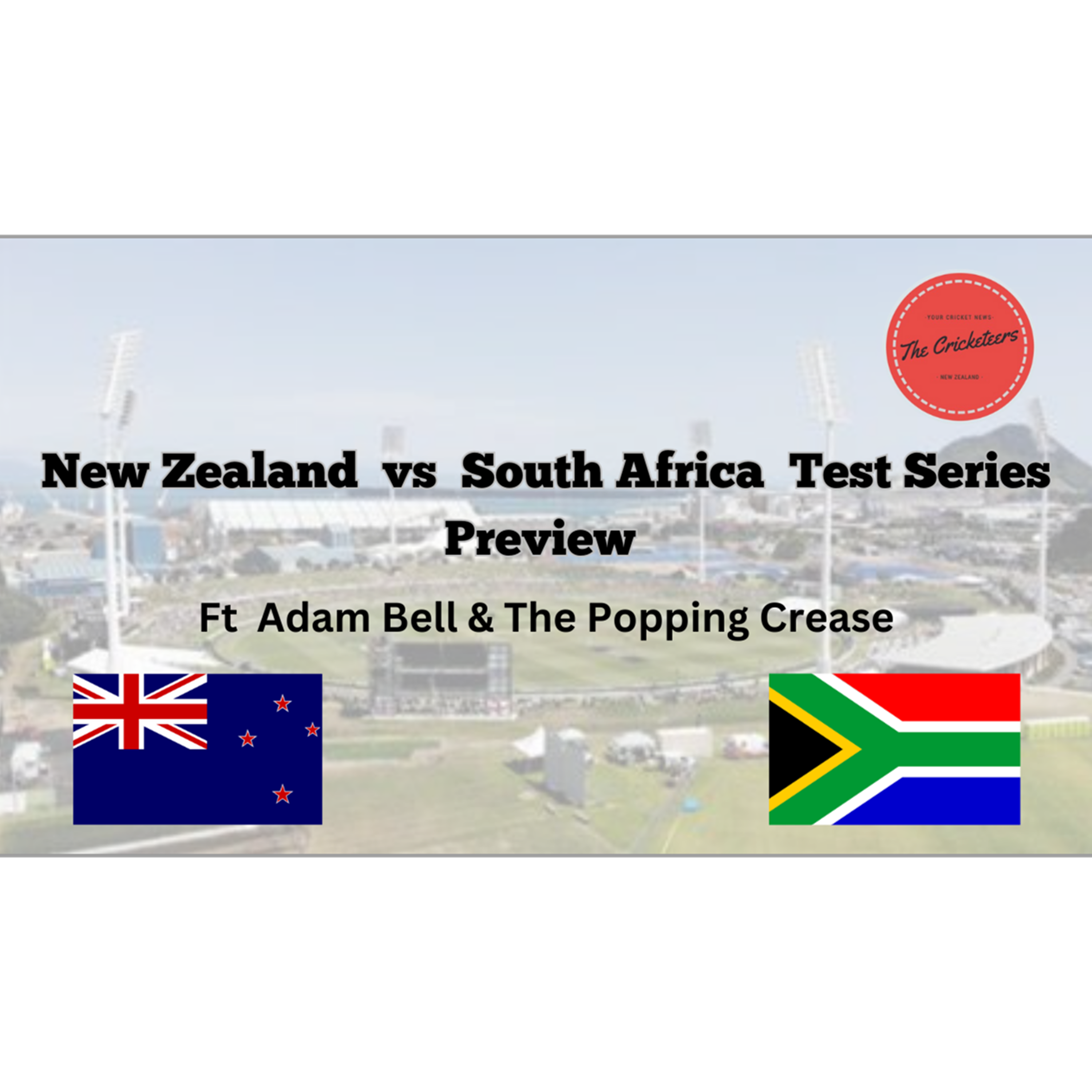 NZ vs South Africa Preview with special guest @poppingcrease