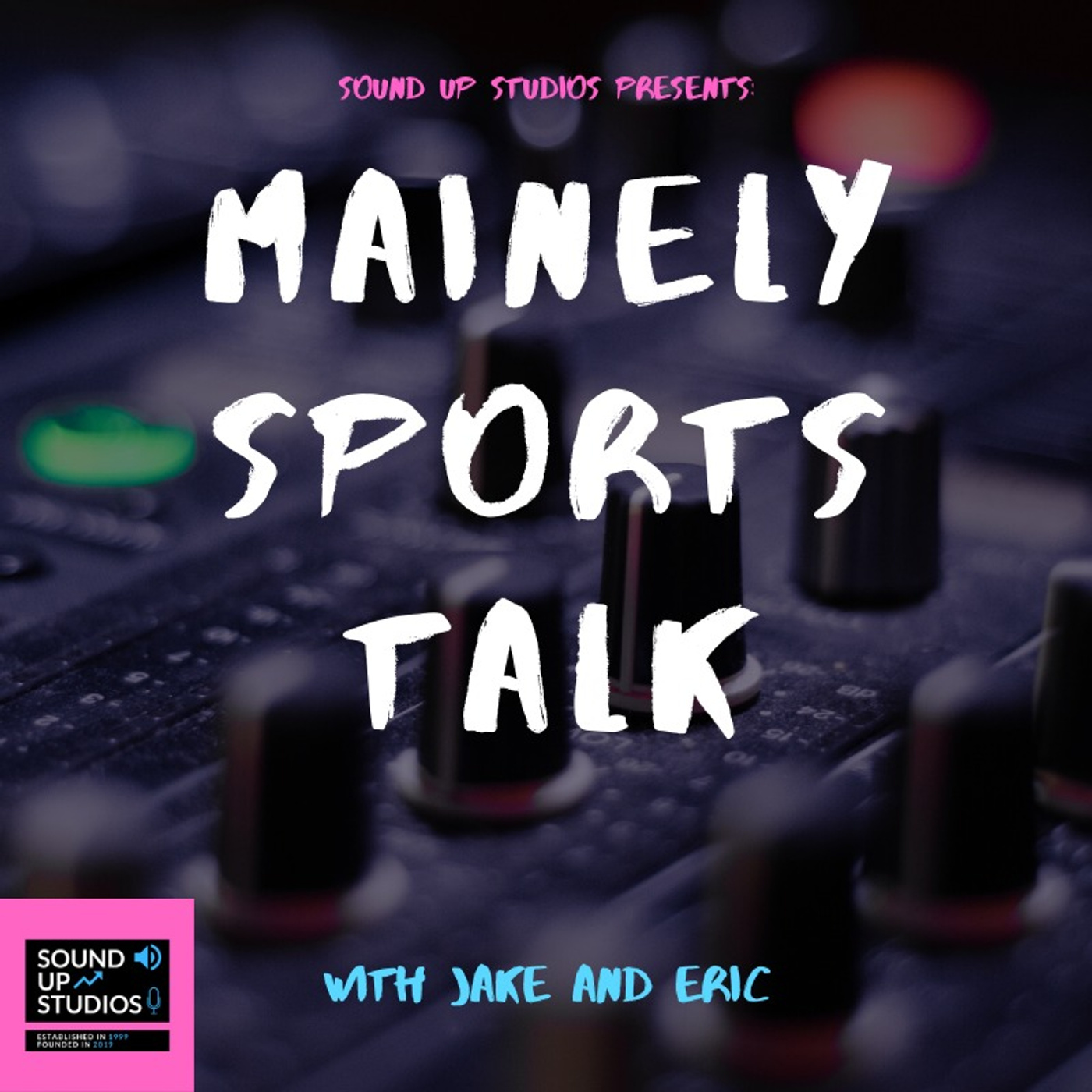 Mainely Sports Talk: Ep.2: Eric's Story