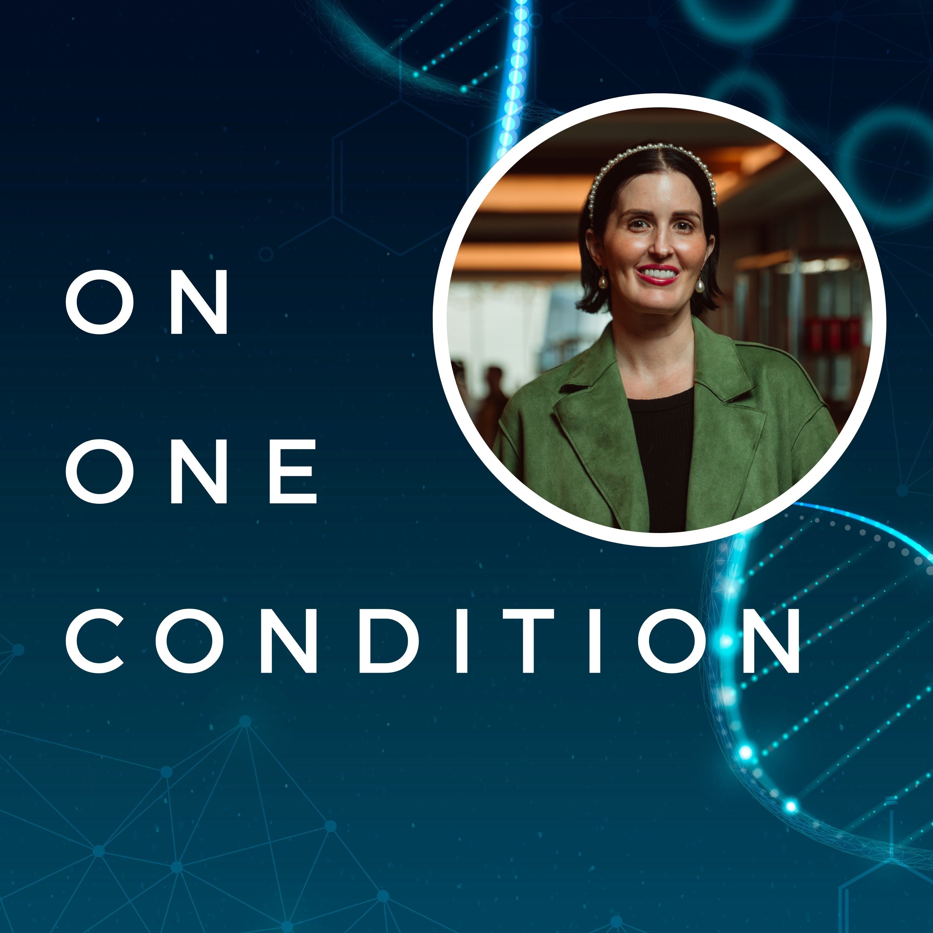 On One Condition