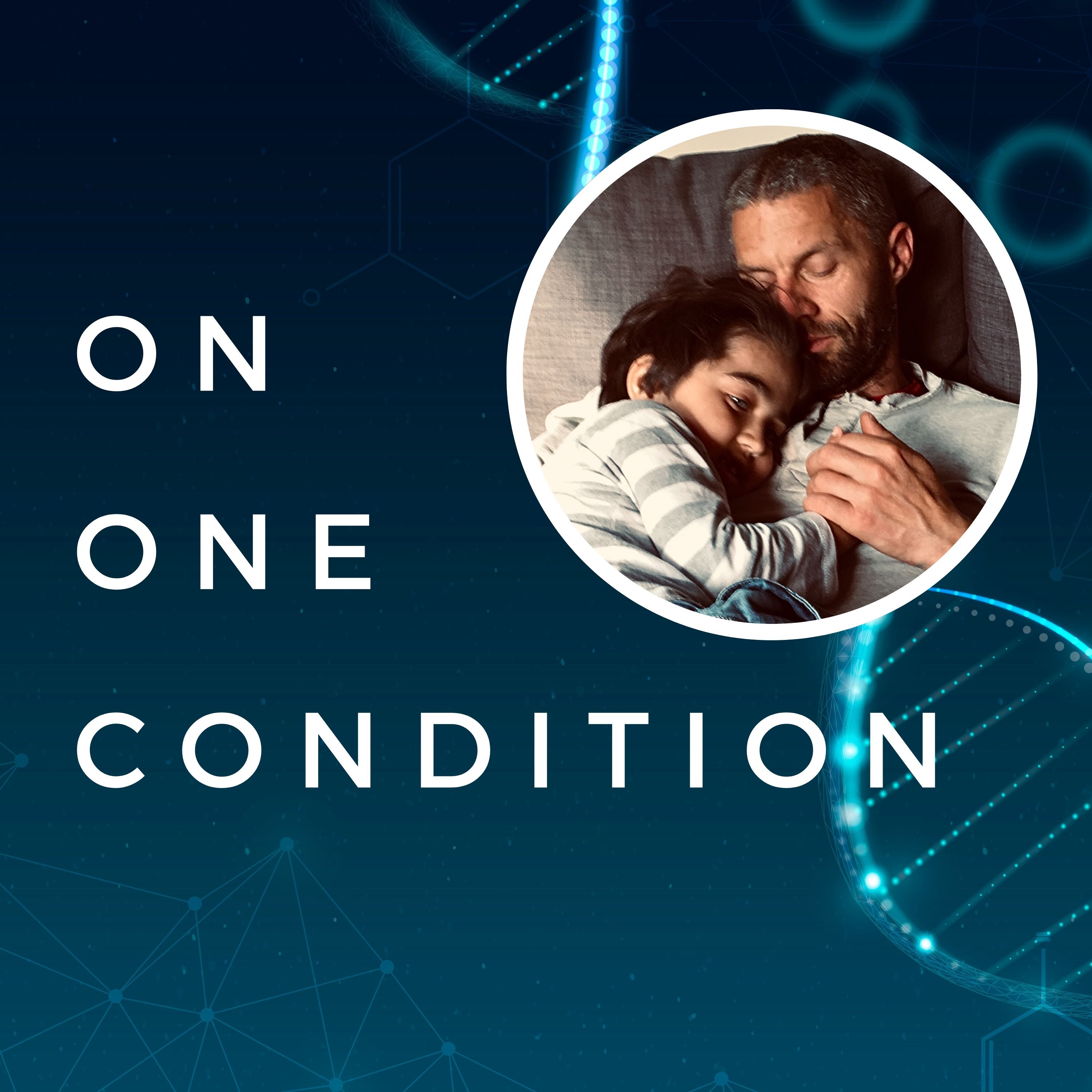 On One Condition