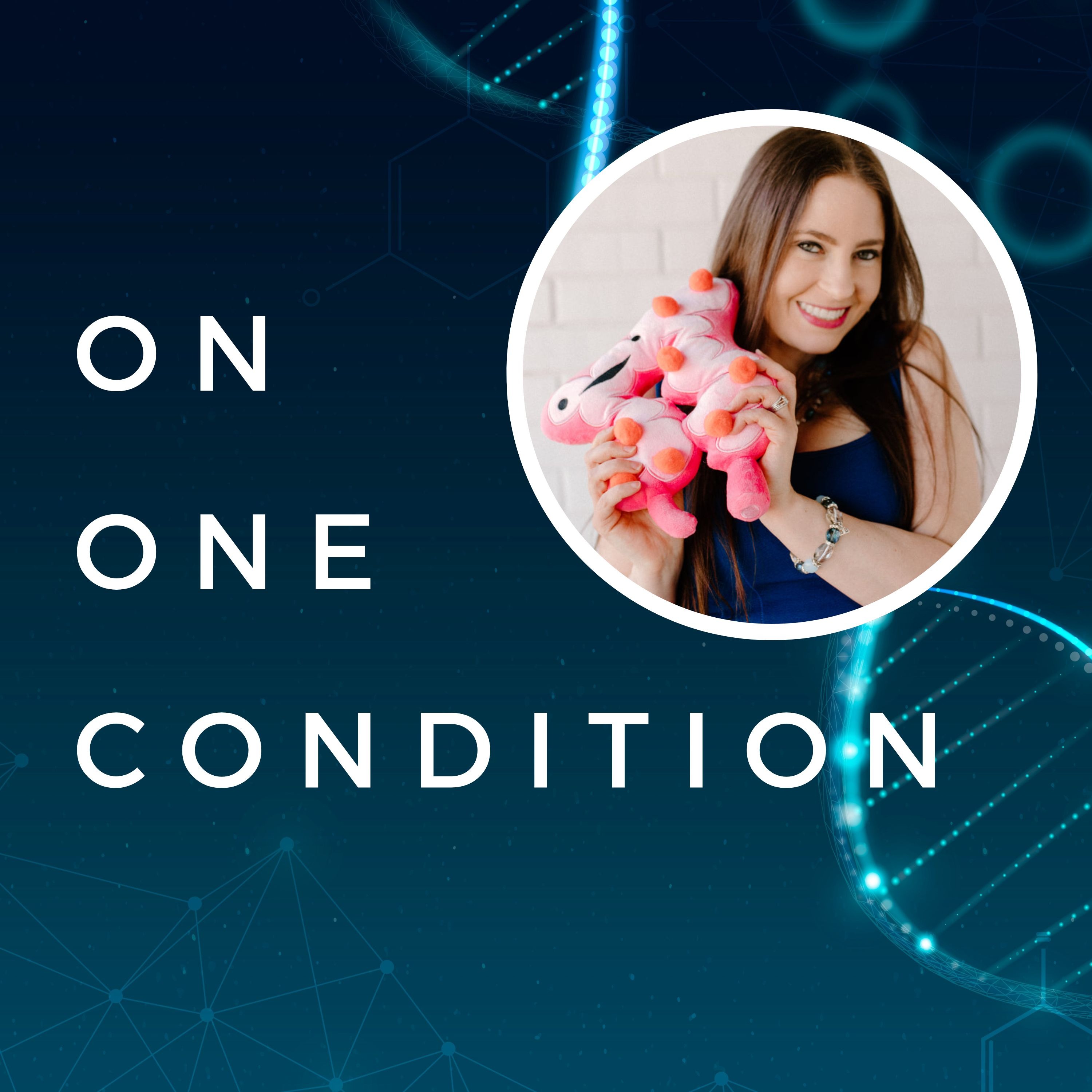 On One Condition