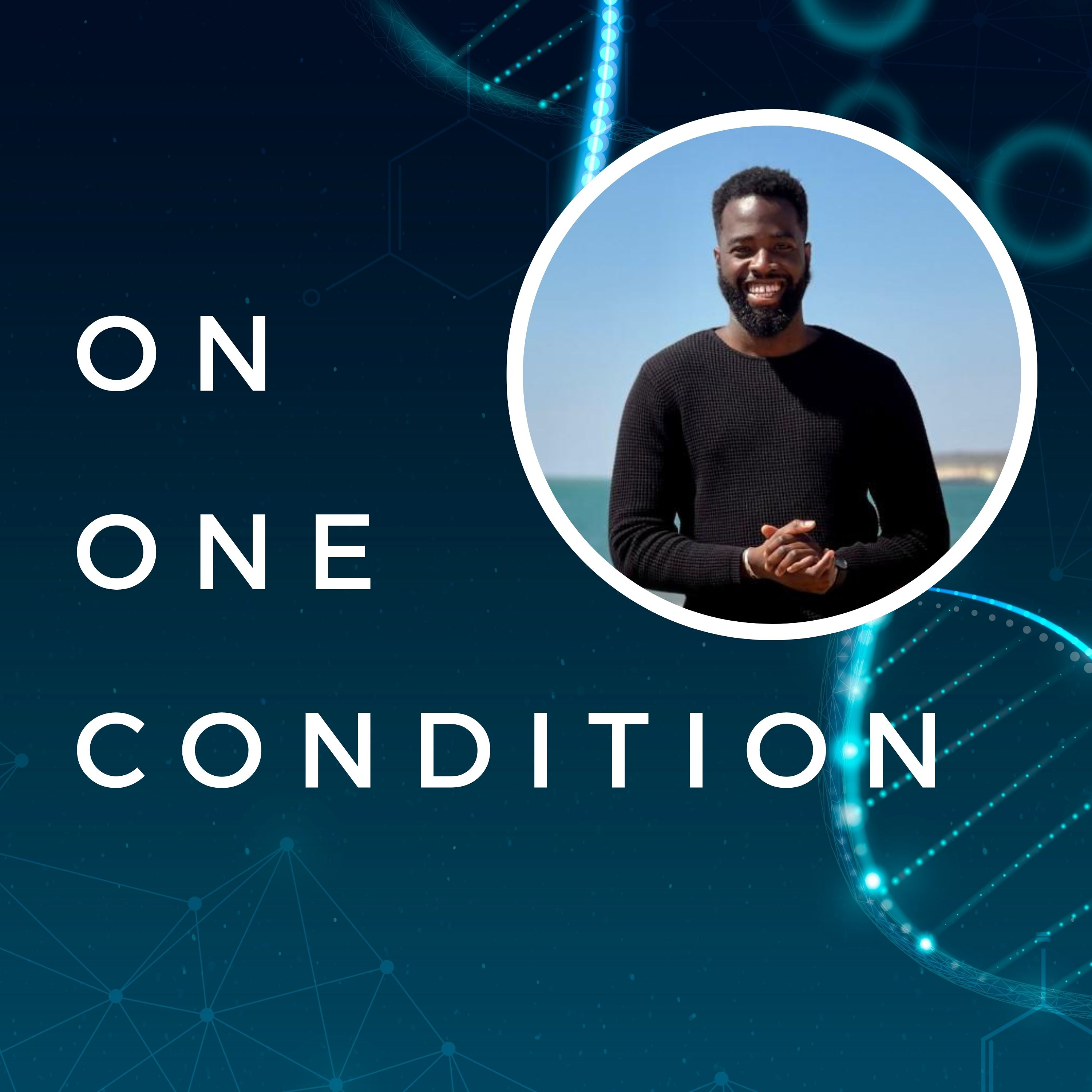 On One Condition