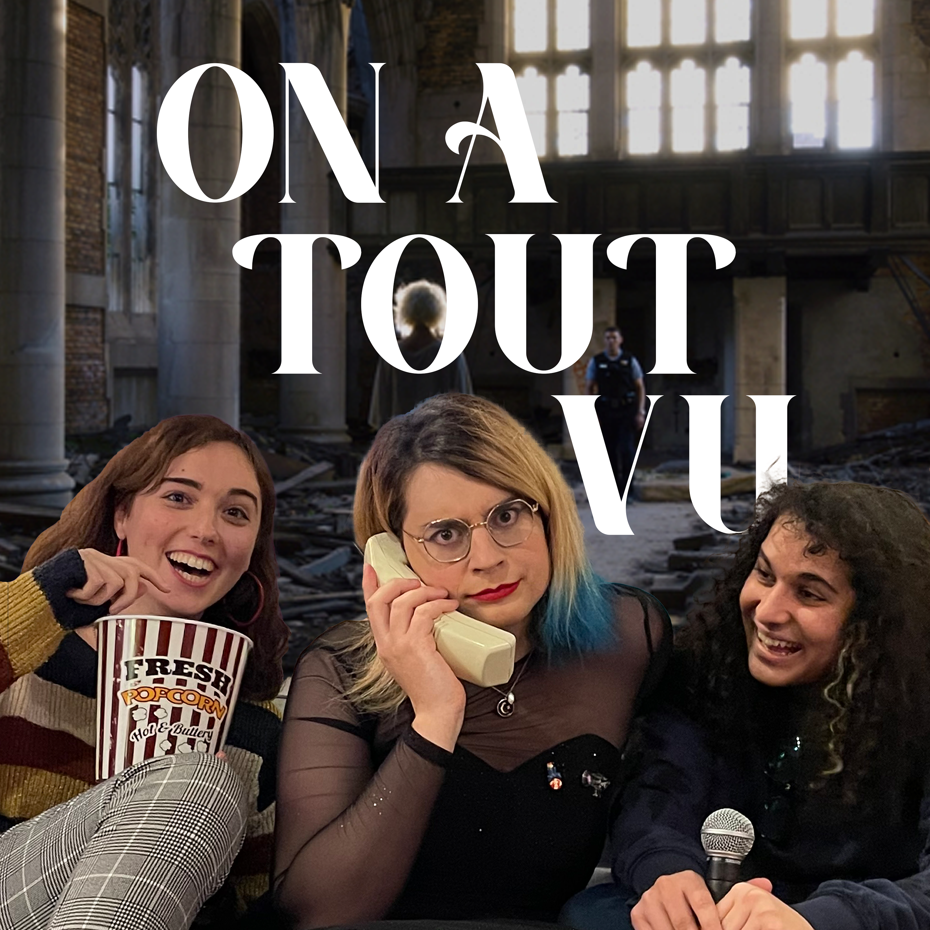 On a tout vu