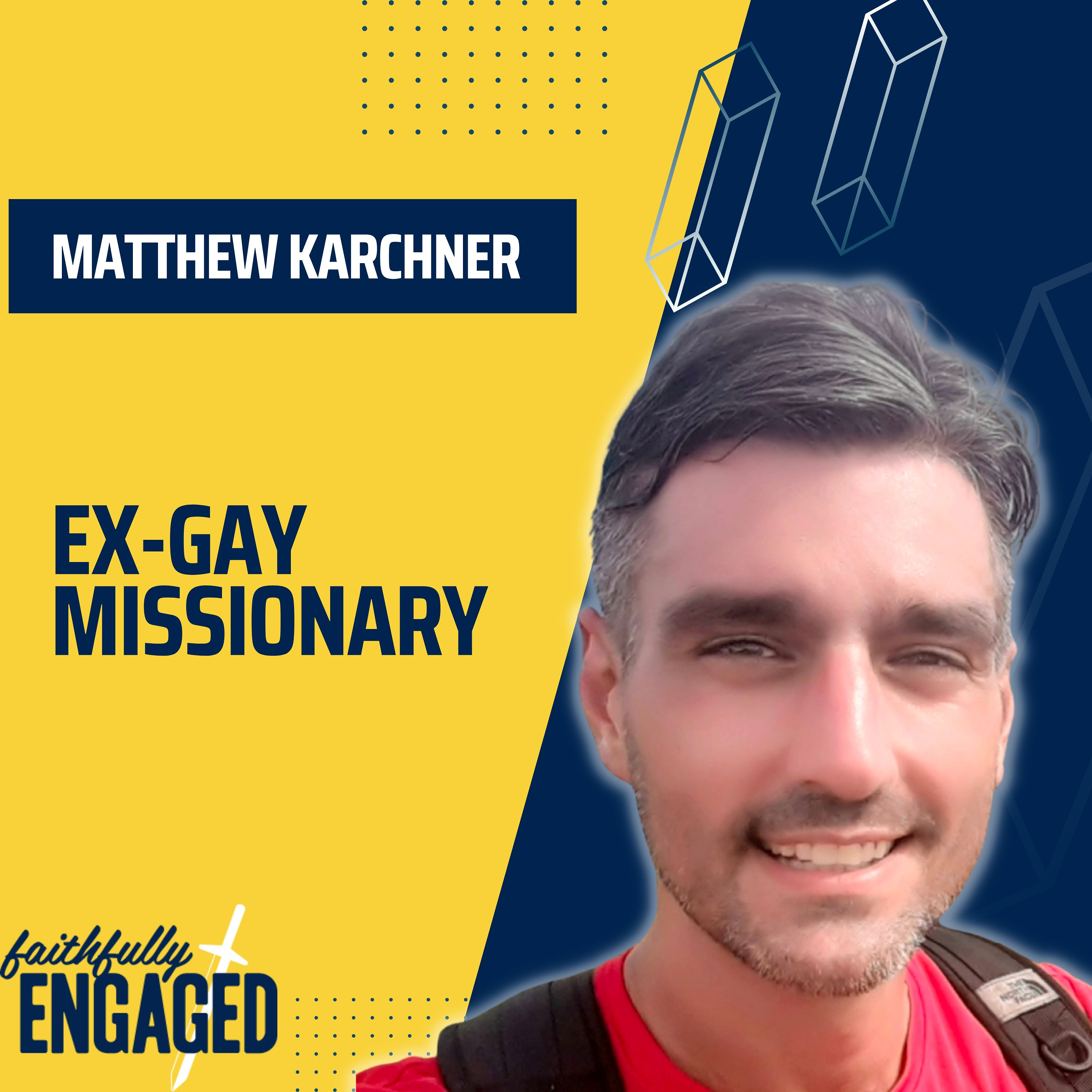Finding Freedom in Christ: A Journey of Redemption from Homosexuality | Matthew Karchner episode artwork