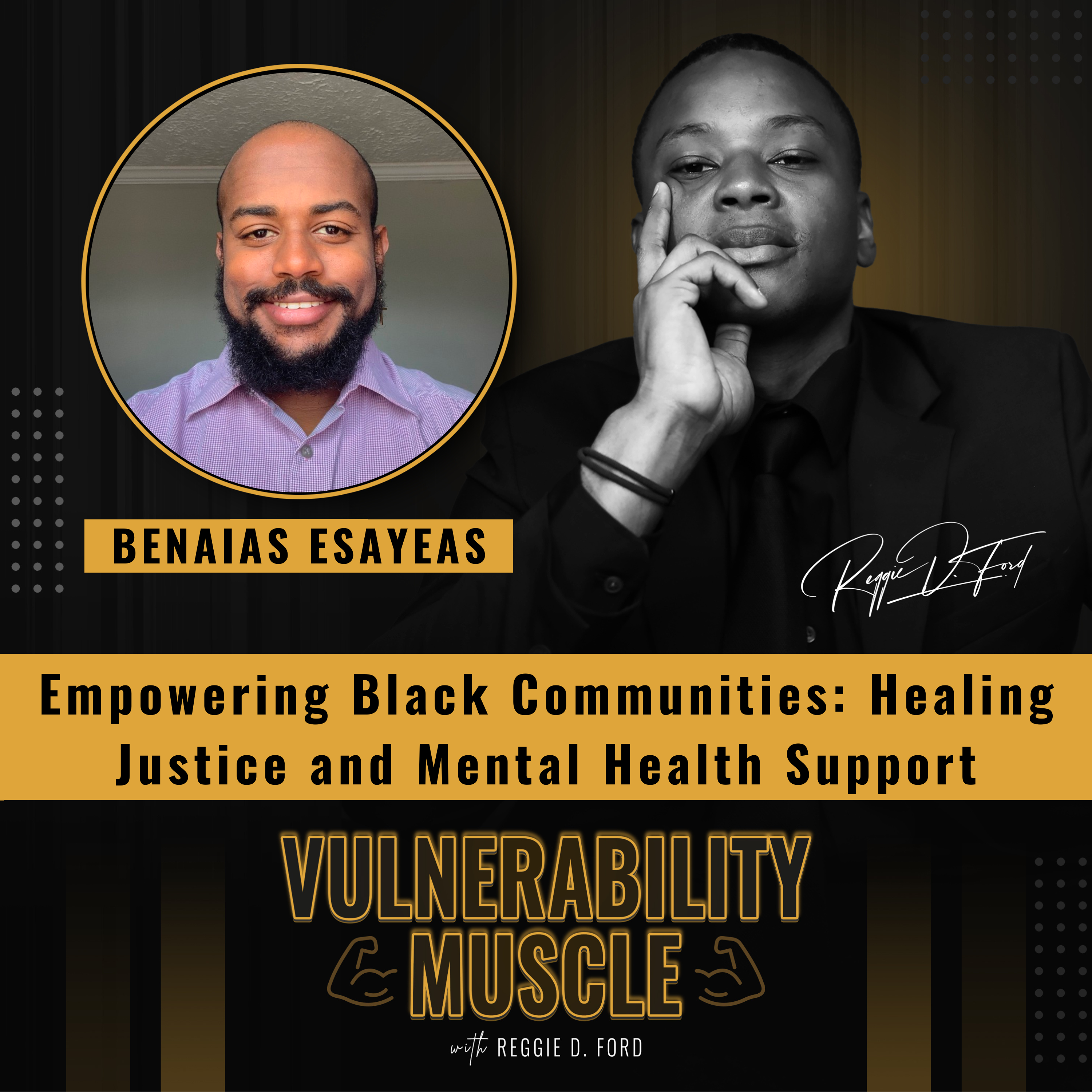 Vulnerability Muscle with Reggie D. Ford